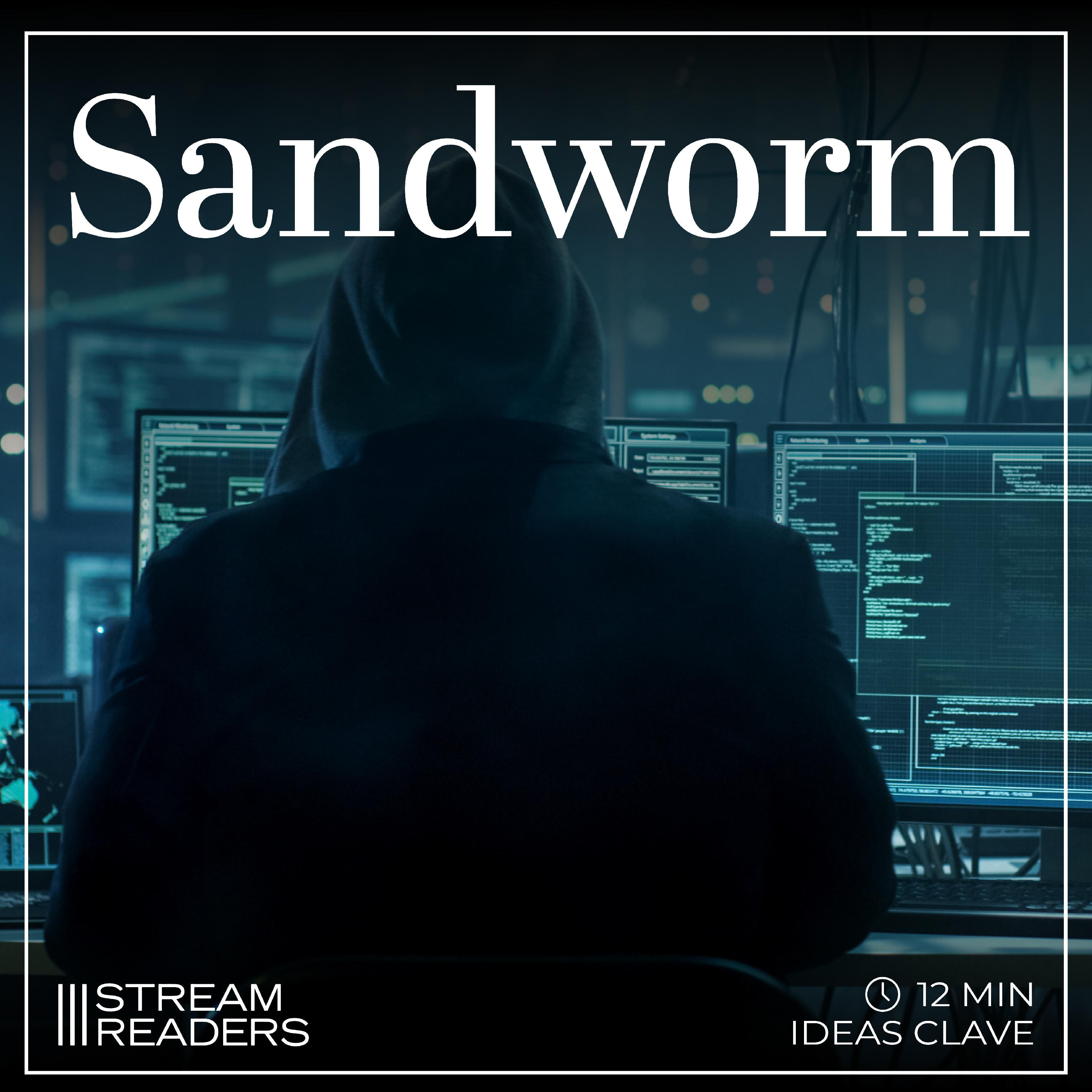 Sandworm: Resumen y Análisis