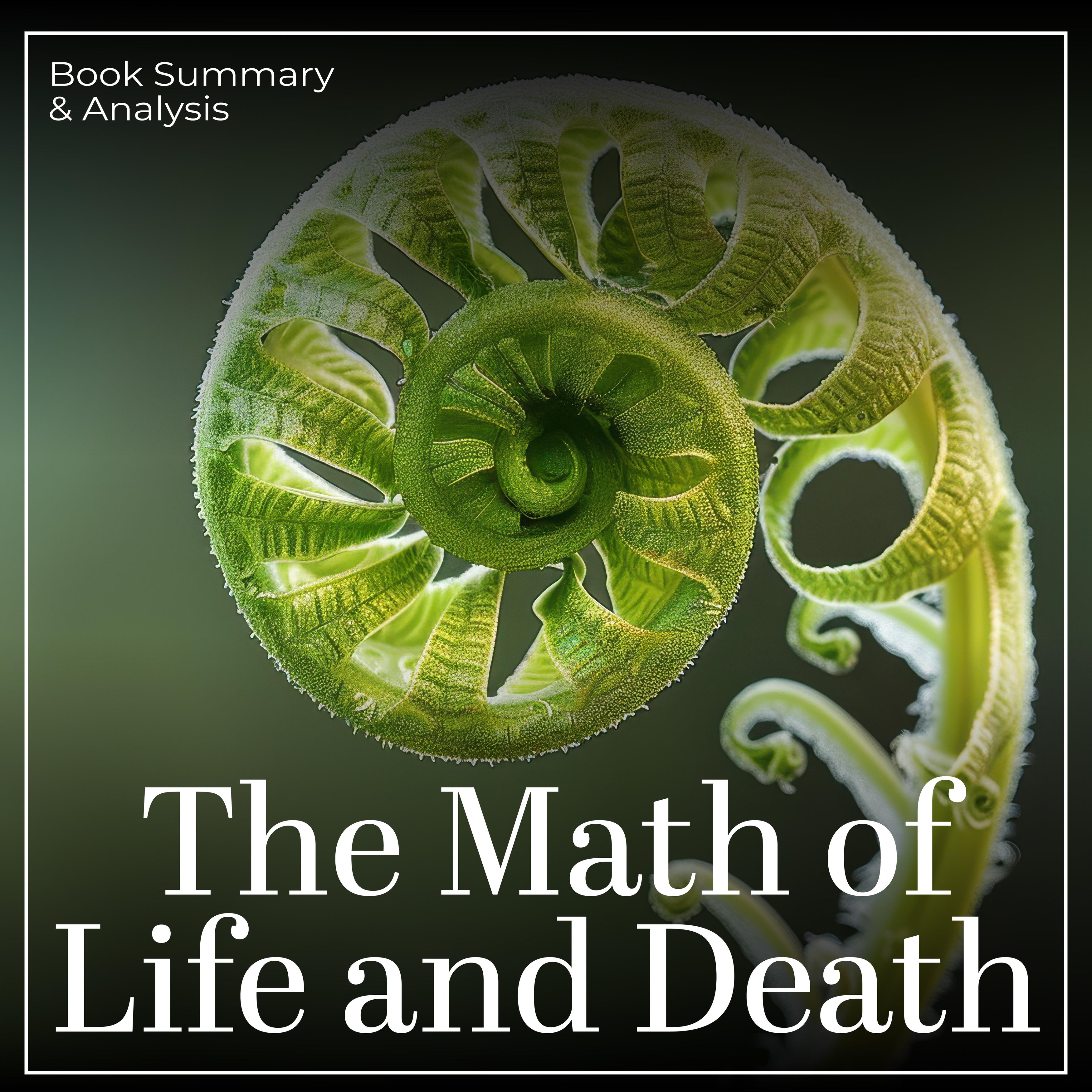 The Math of Life and Death: Book Summary & Analysis