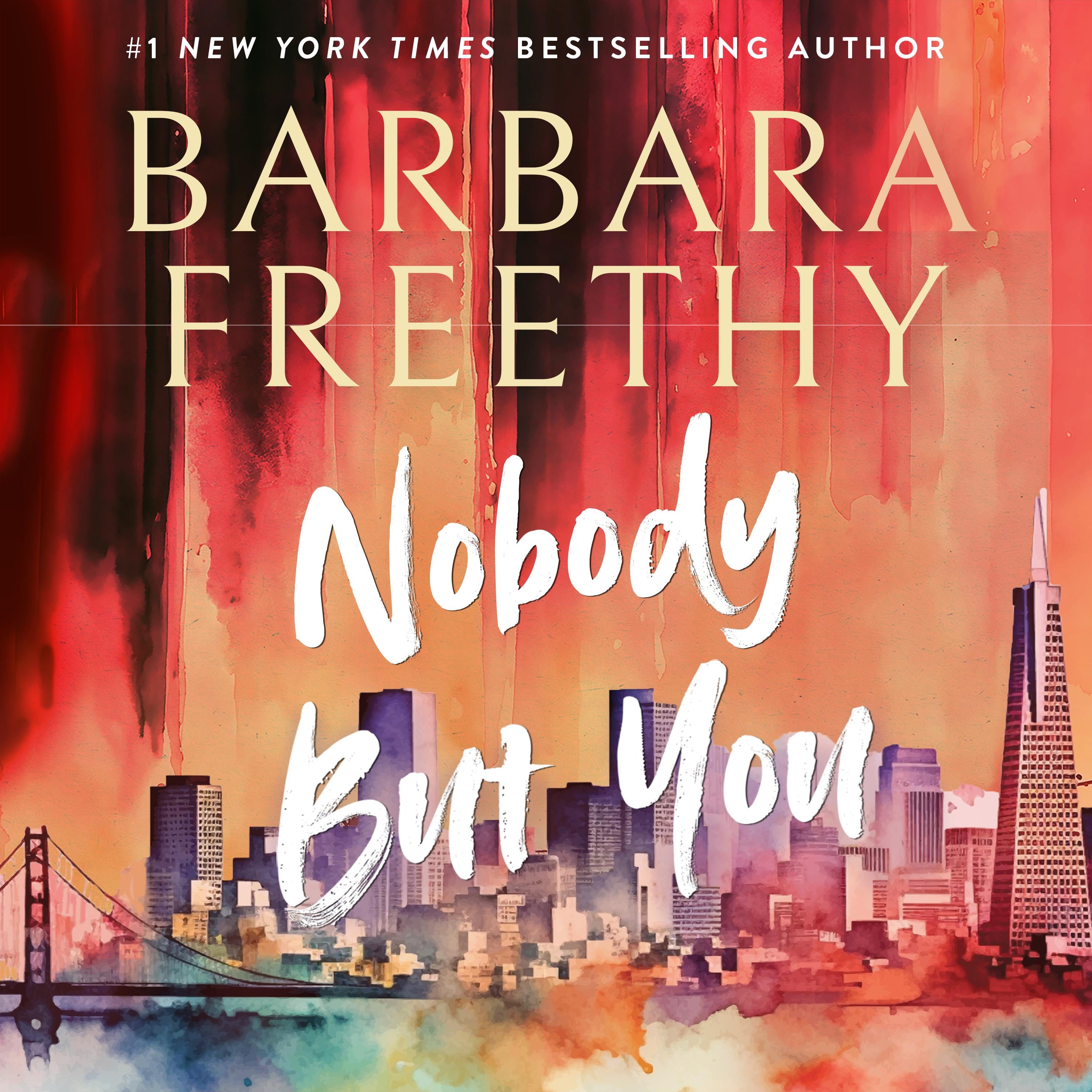 Nobody But You