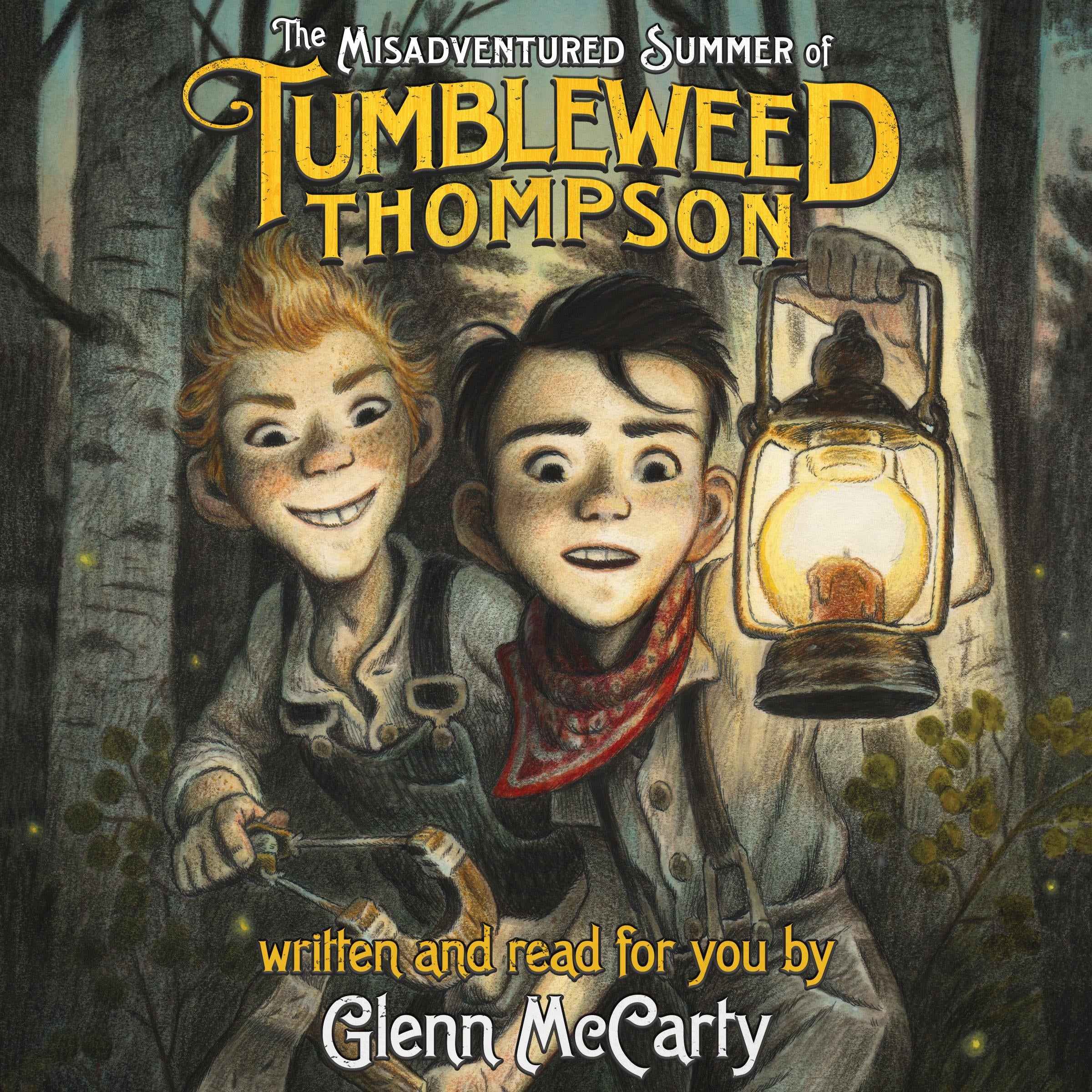 The Misadventured Summer of Tumbleweed Thompson