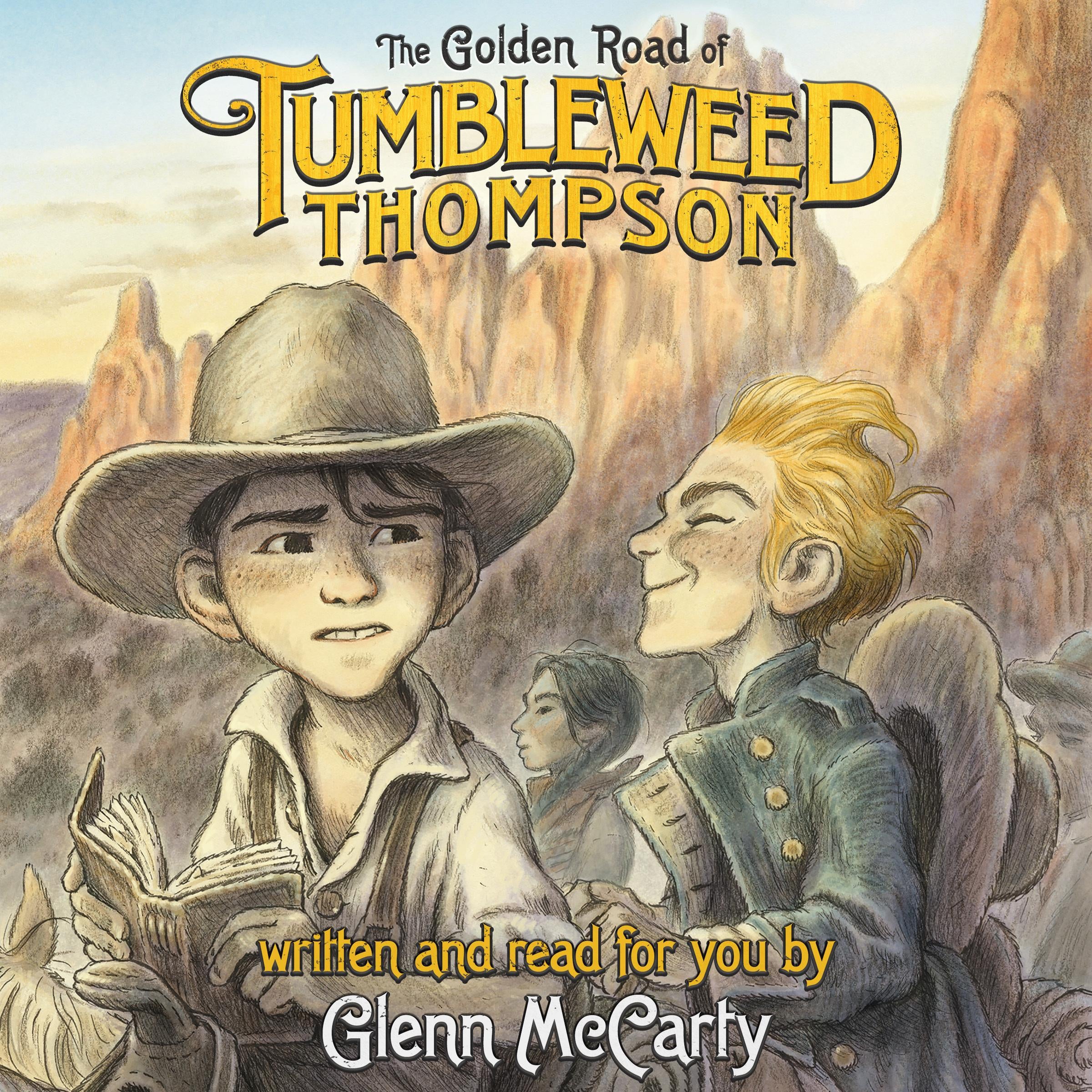 The Golden Road of Tumbleweed Thompson