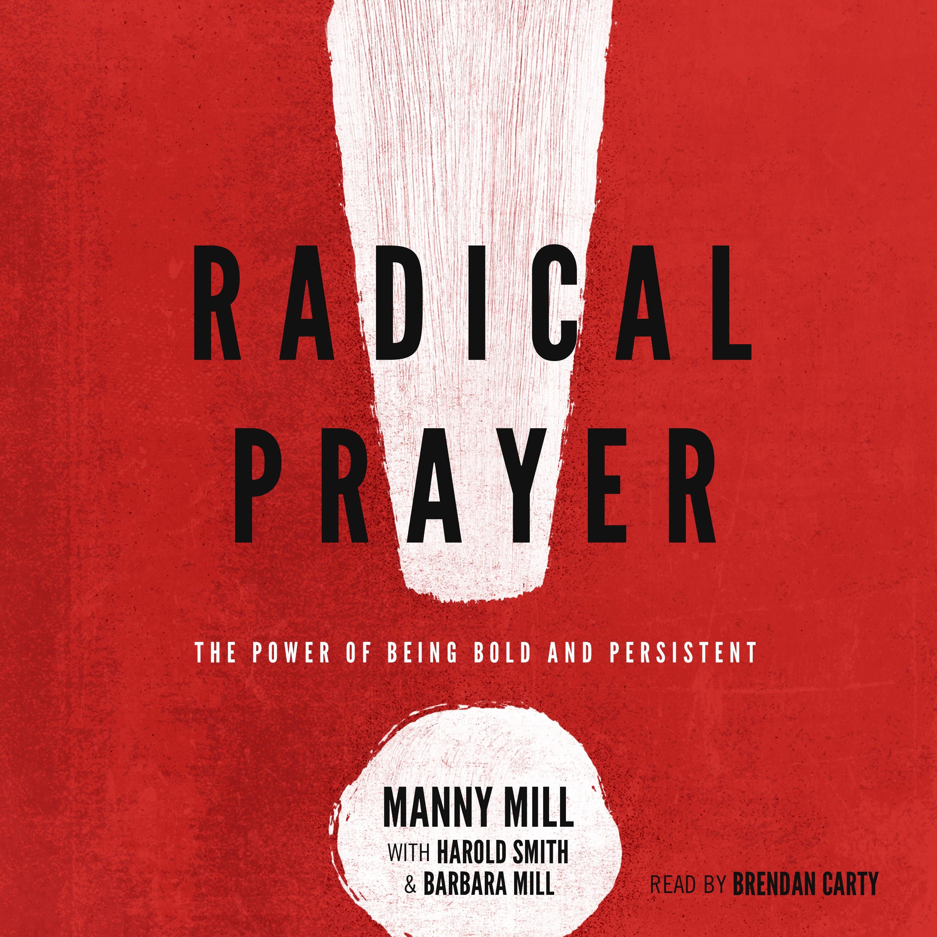 Radical Prayer