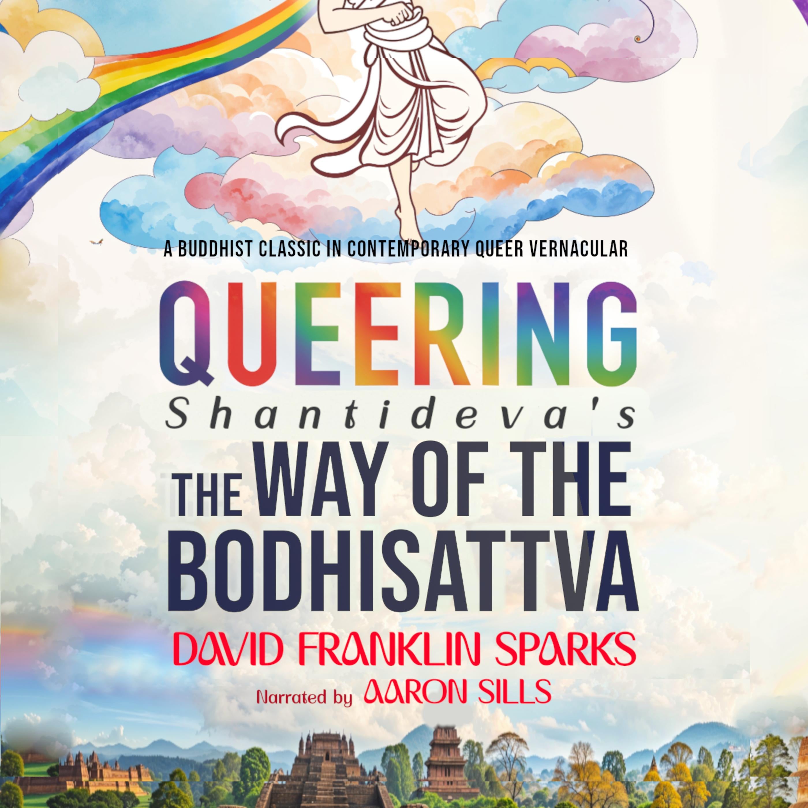 Queering Shantideva’s the Way of the Bodhisattva