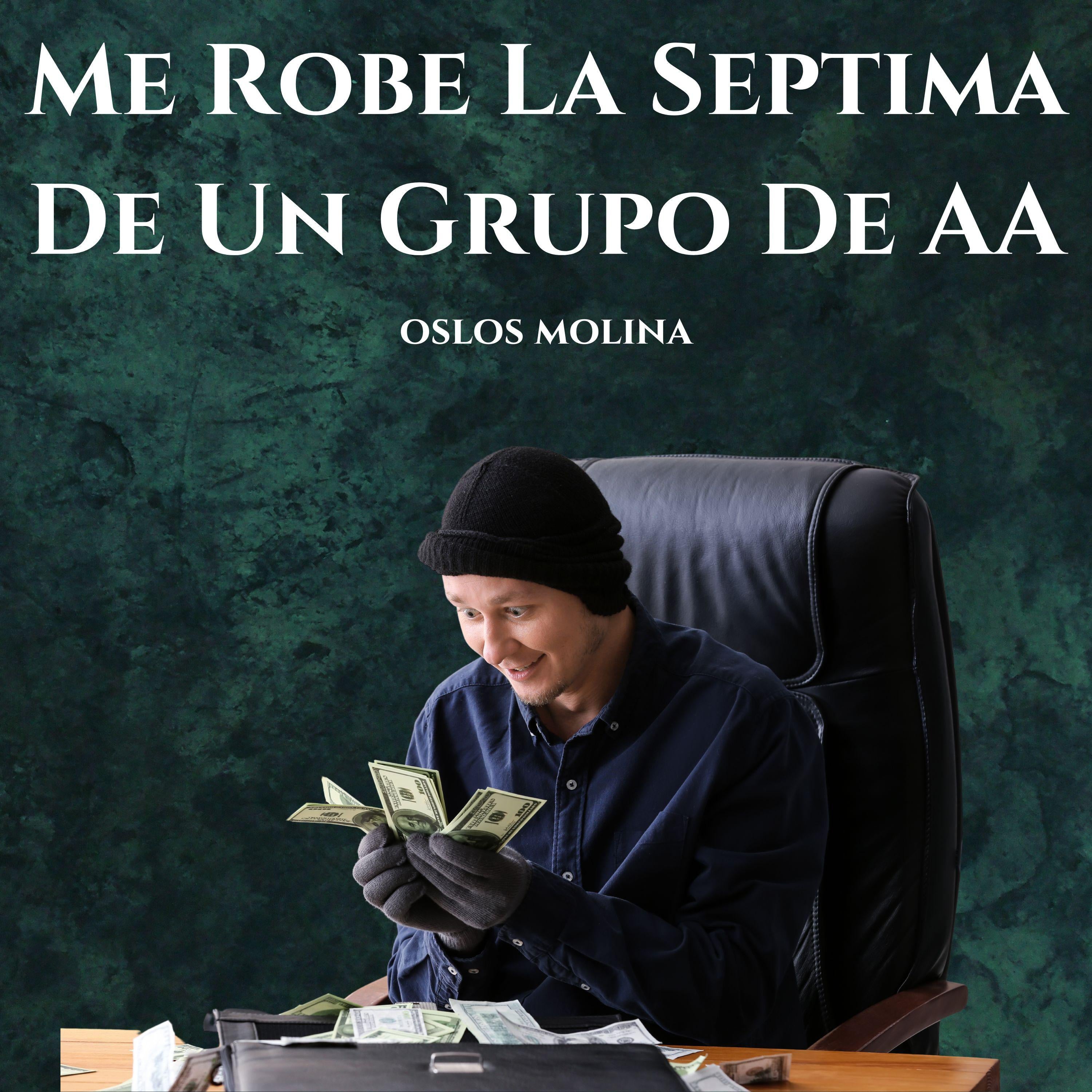 Me Robe La Septima De Un Grupo De AA