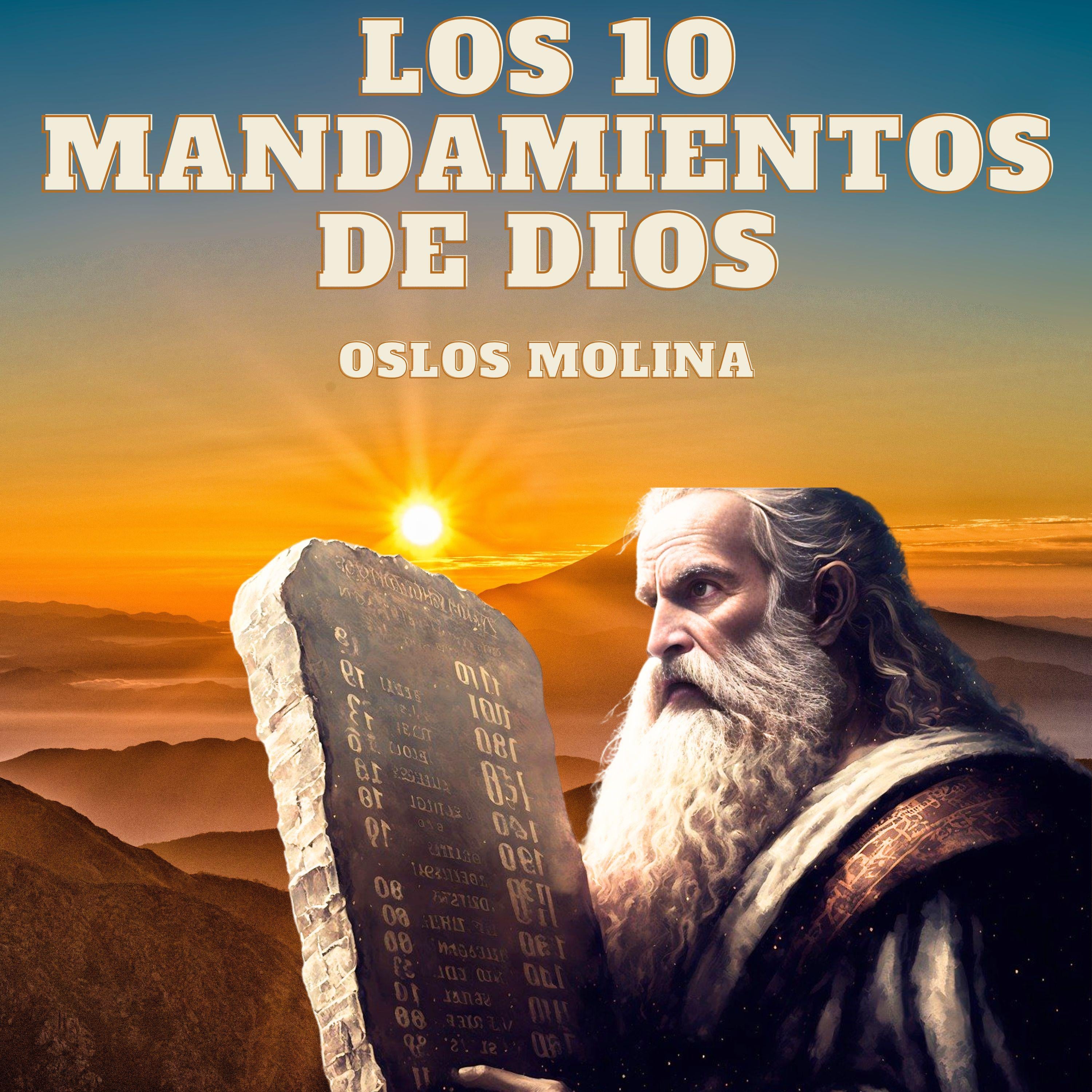 Los 10 Mandamientos De Dios