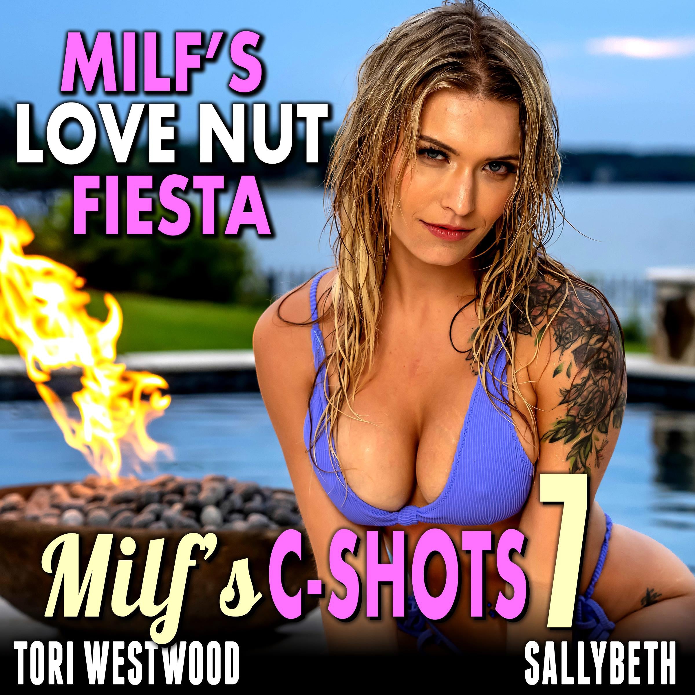MILF’s Love-Nut Fiesta : MILF’s C-Shots 7 (MILF Breeding Age Gap Multiple Climax Erotica)