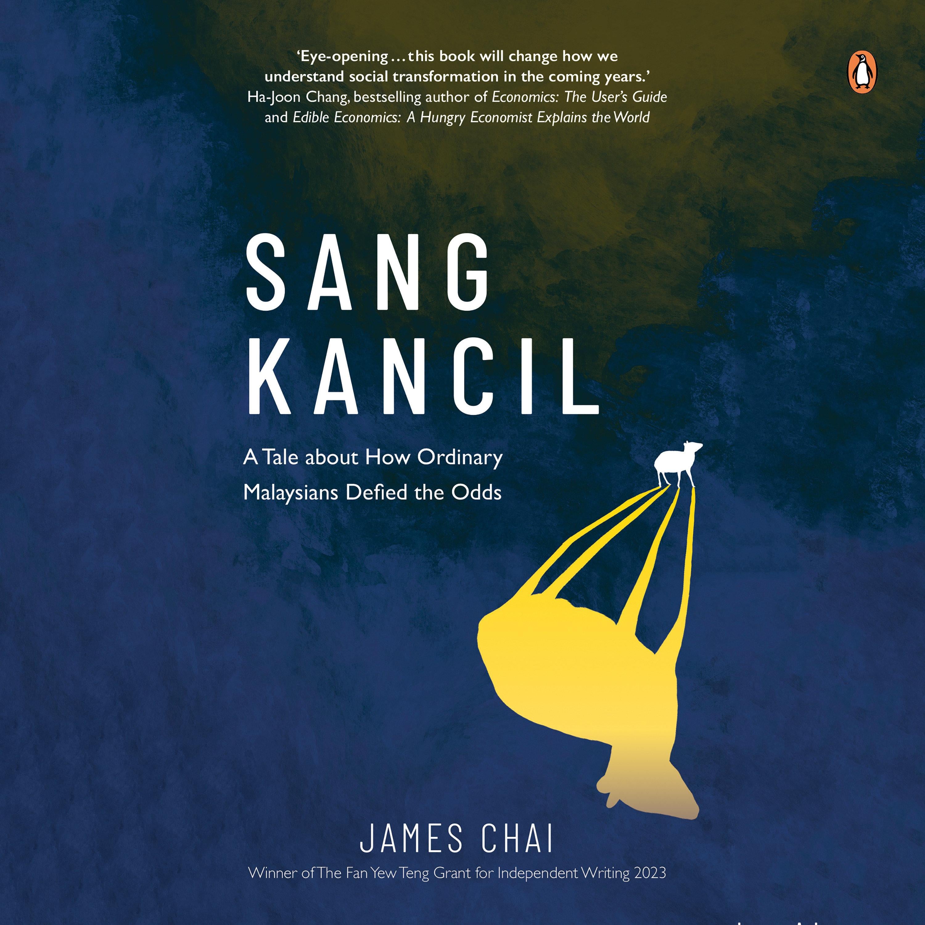 Sang Kancil: How Seven Ordinary Malaysians Defied the Odds