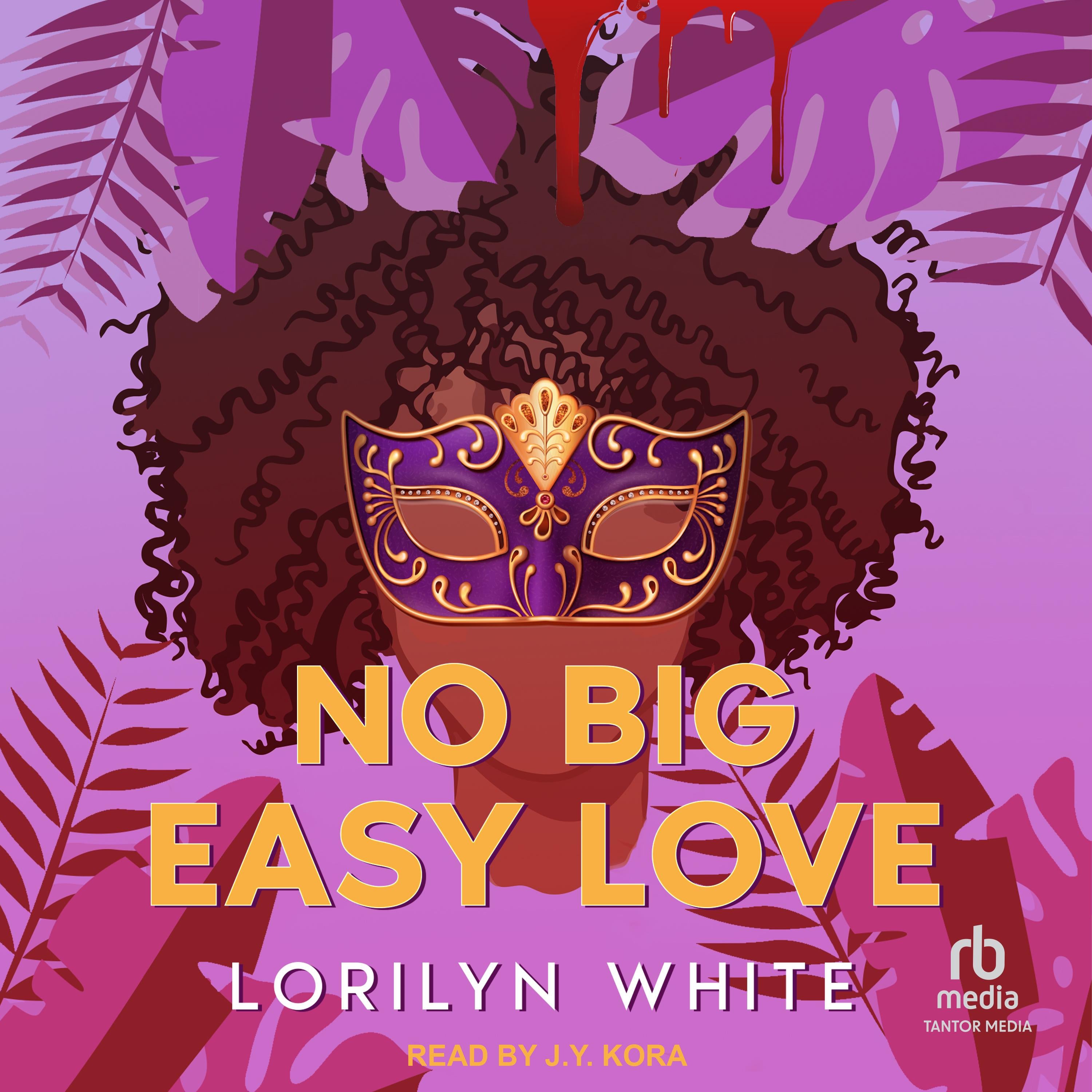 No Big Easy Love