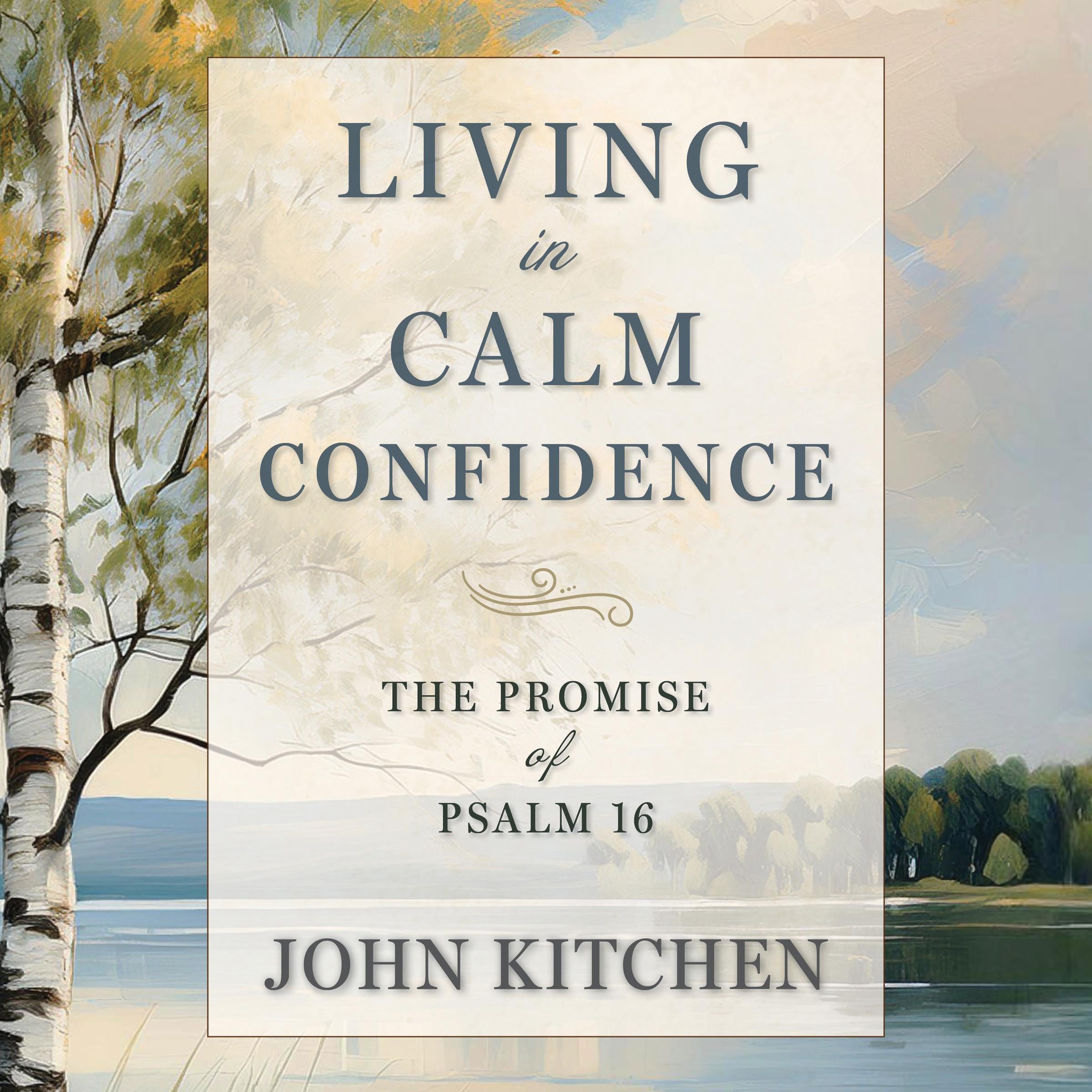 Living in Calm Confidence