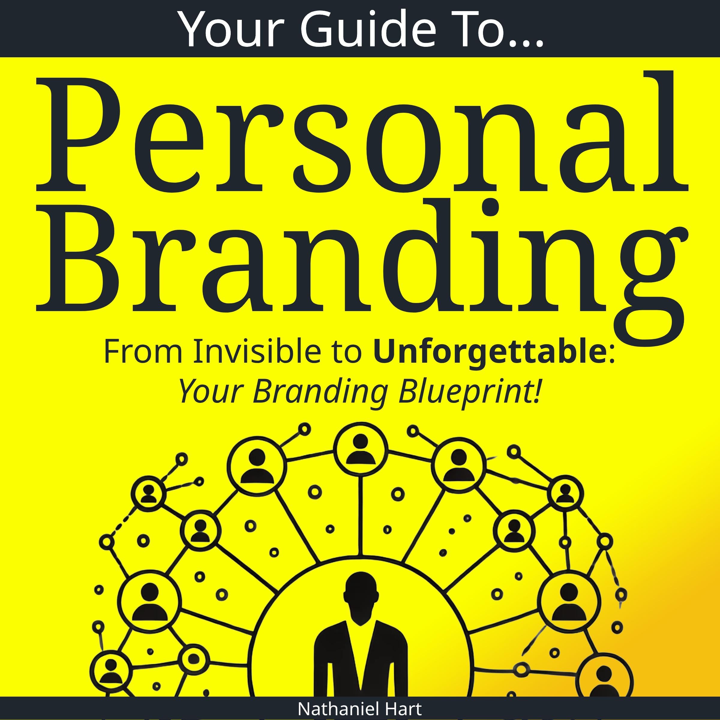 Your Guide To Personal Branding