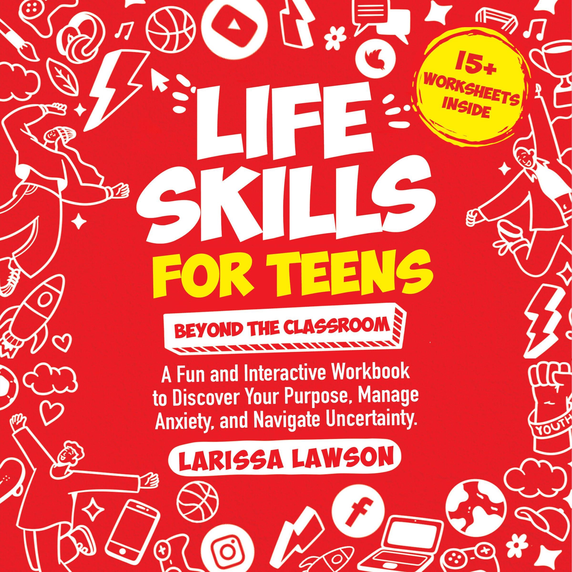 Life Skills for Teens Beyond the Classroom: