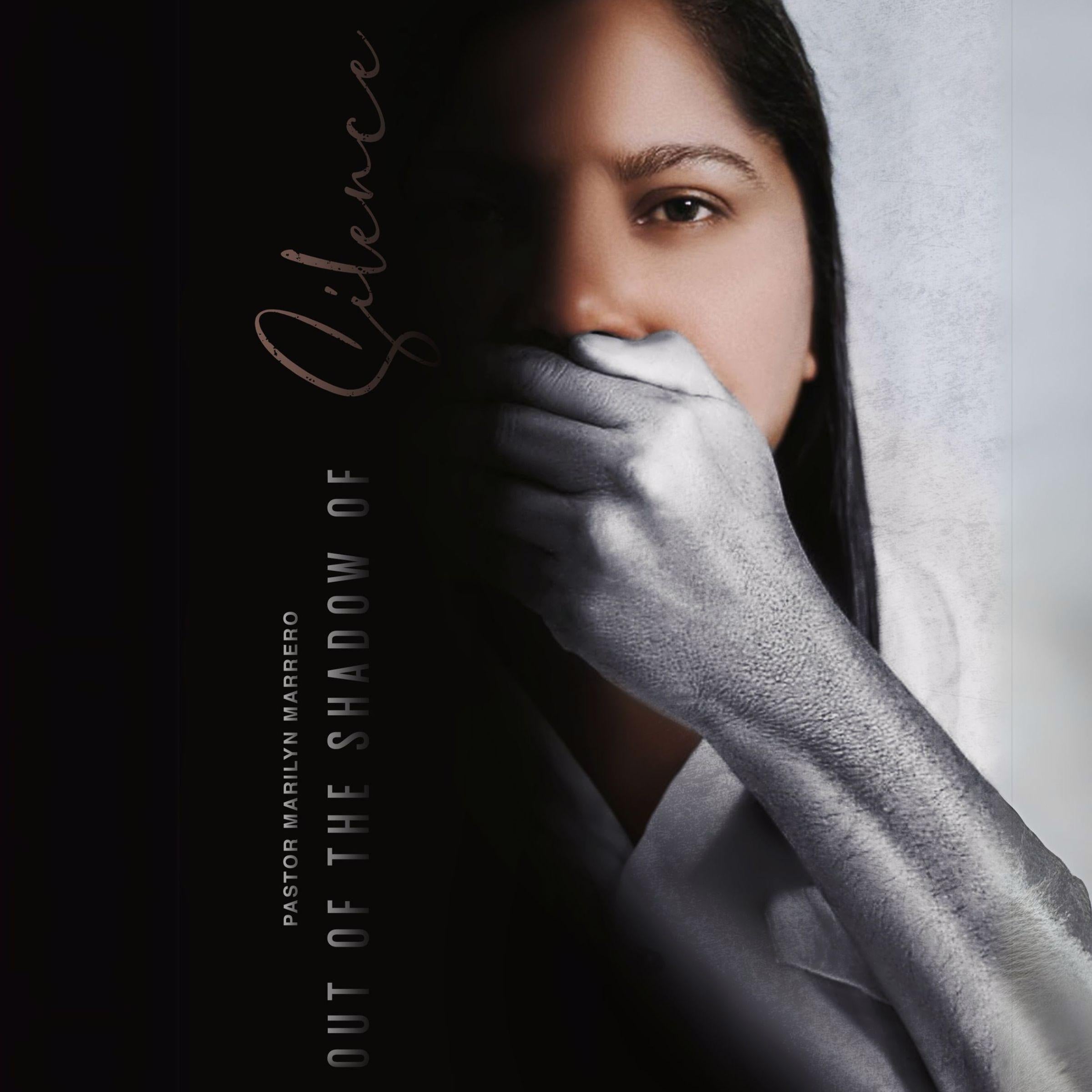 Out of The Shadow of Silence