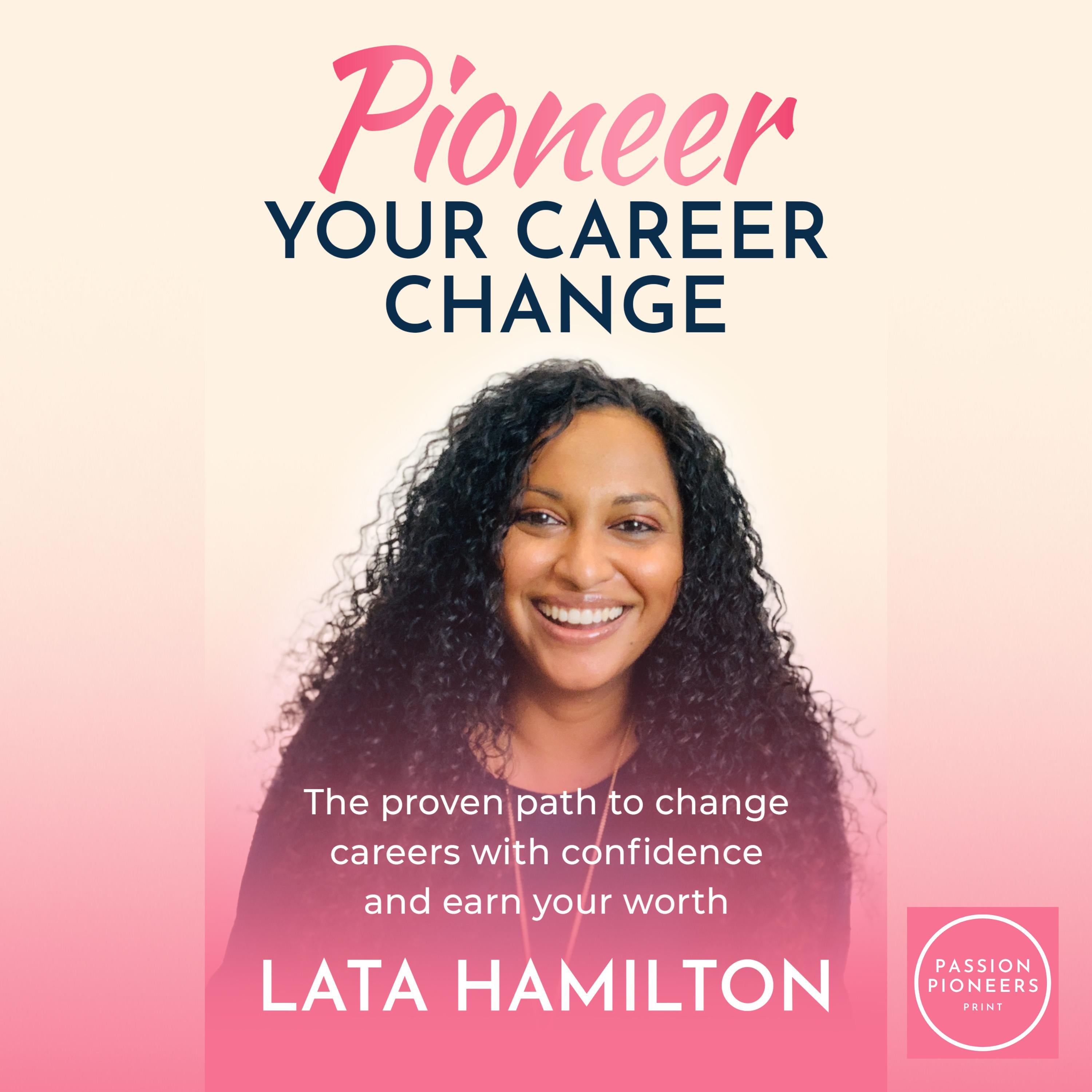 Pioneer Your Career Change