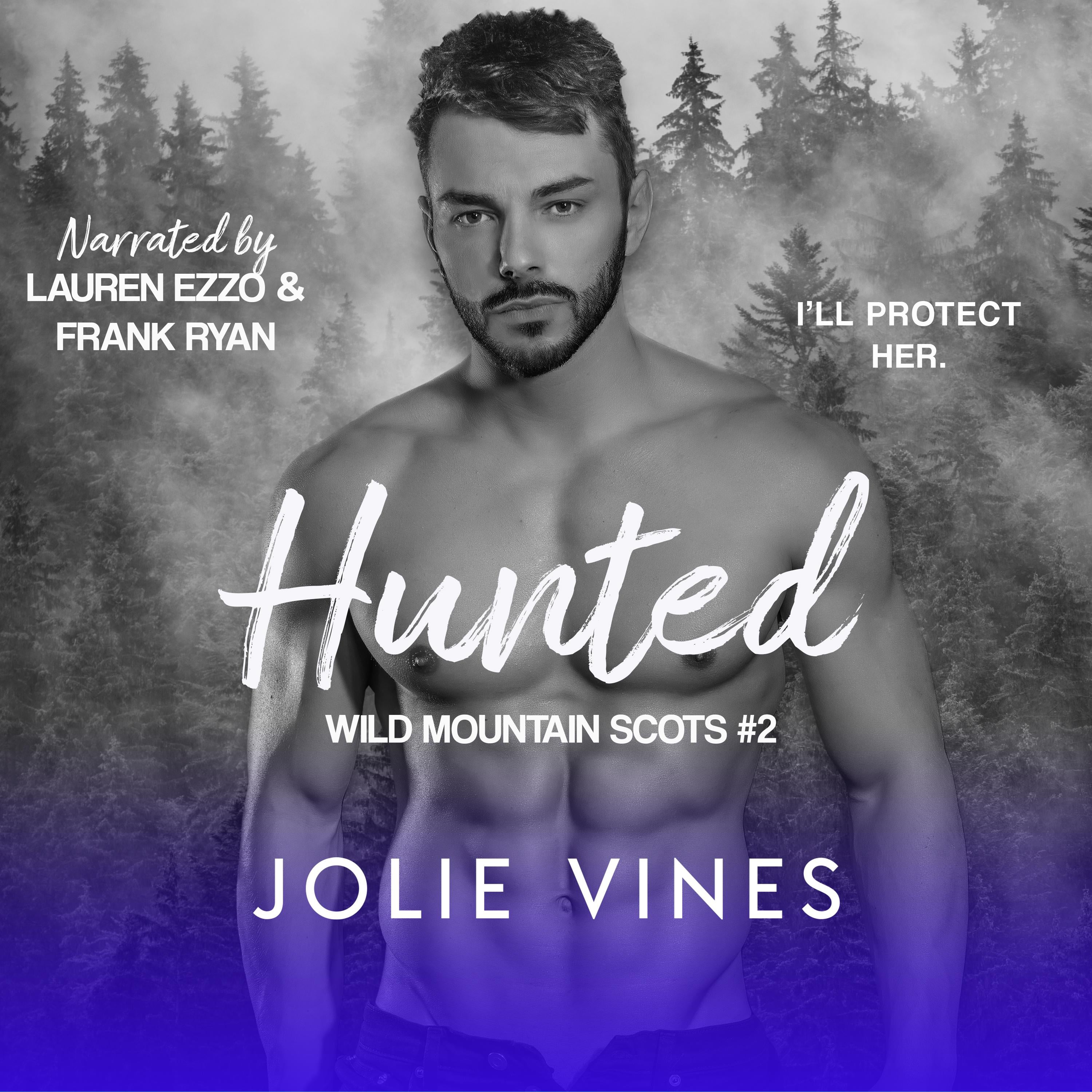Hunted (Wild Mountain Scots, #2)