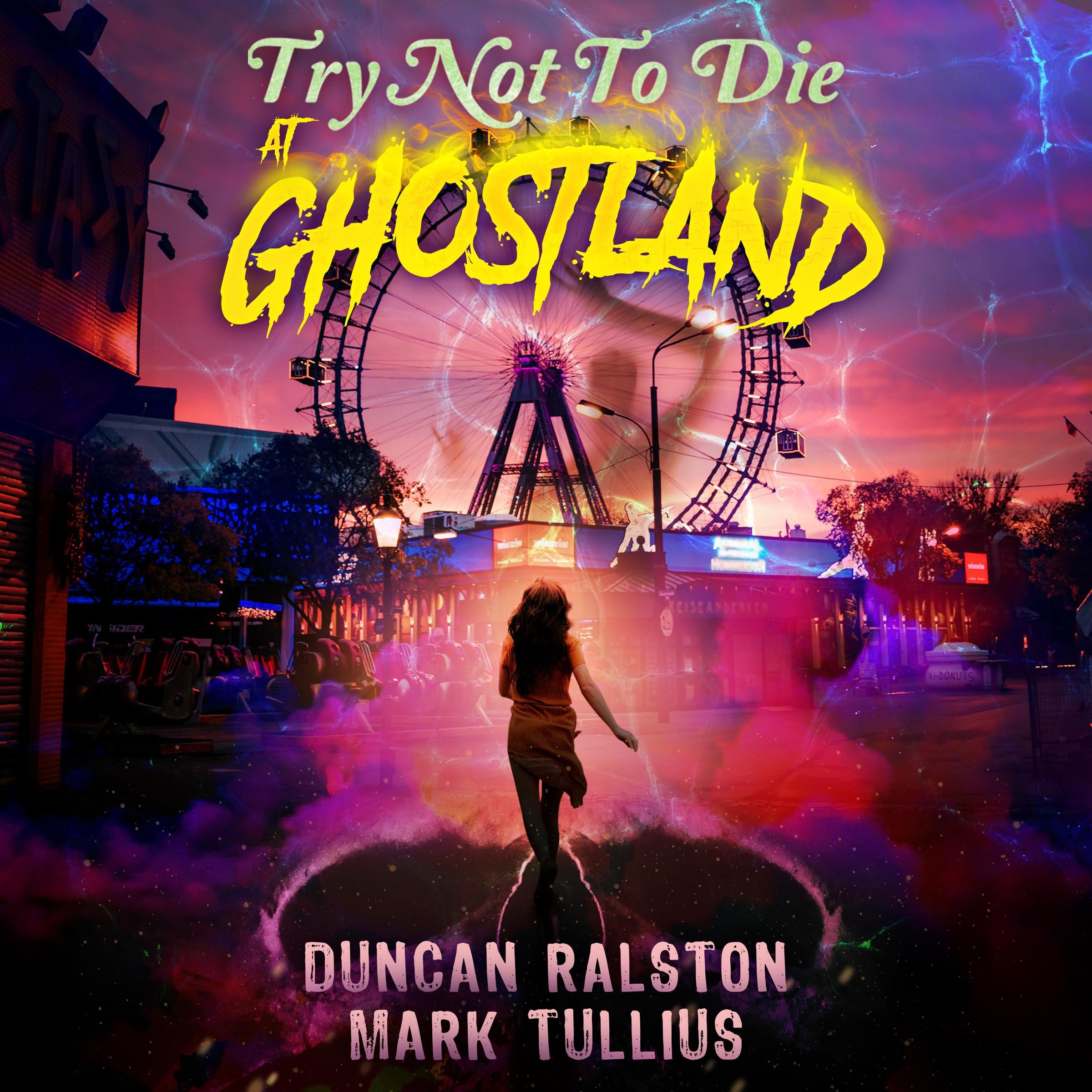 Try Not to Die: At Ghostland