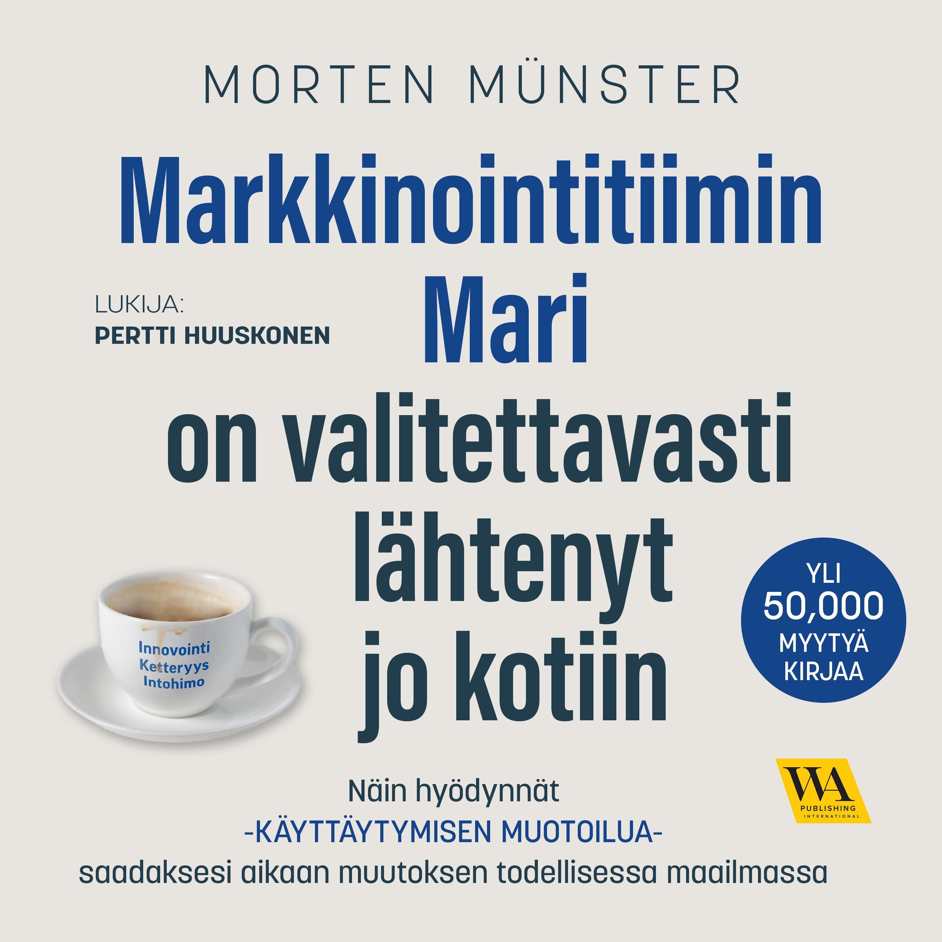Markkinointitiimin Mari on valitettavasti lähtenyt jo kotiin