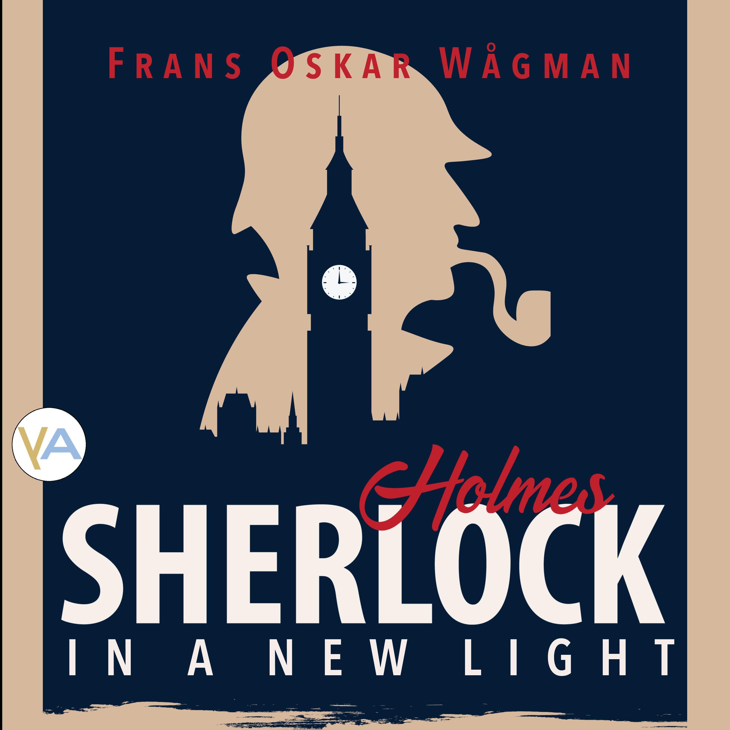 Sherlock Holmes in a New Light