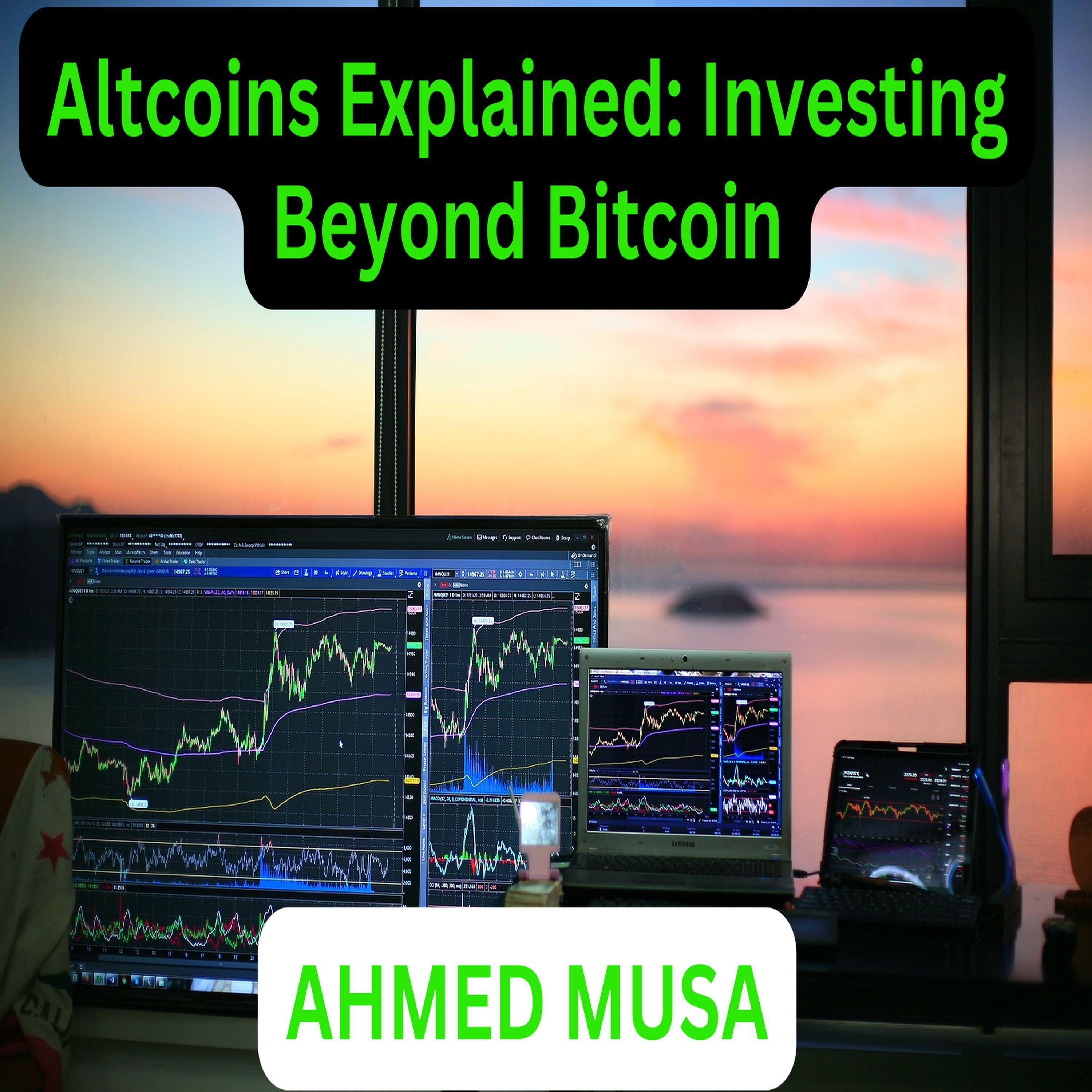 Altcoins Explained: Investing Beyond Bitcoin