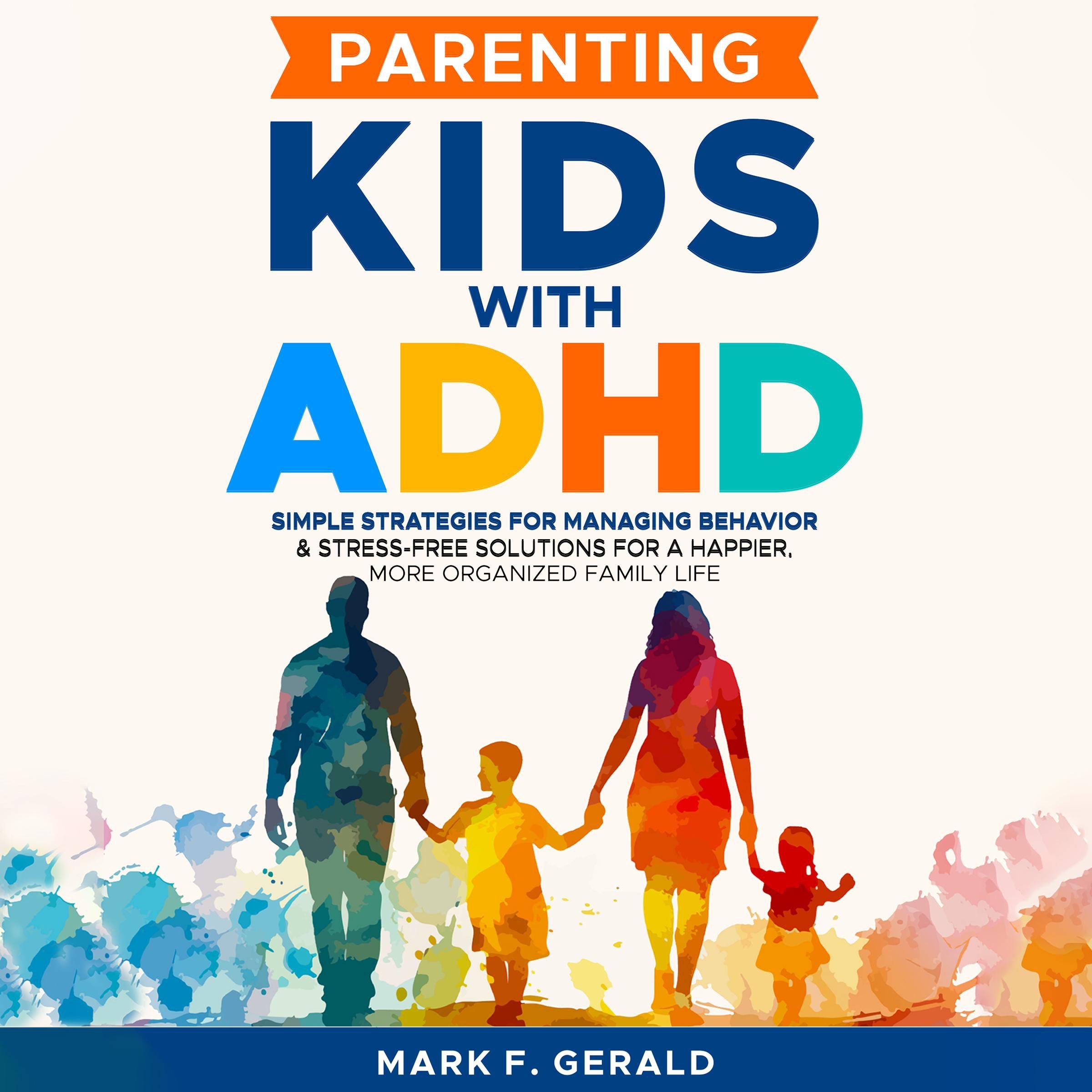 Parenting Kids With ADHD