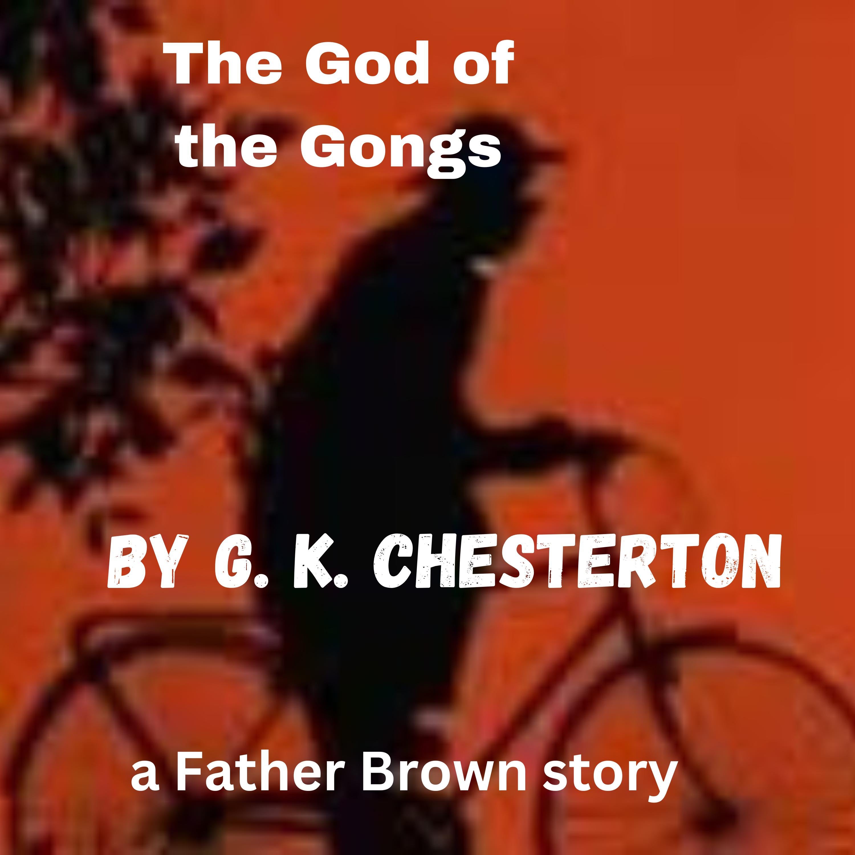 The God of the Gongs