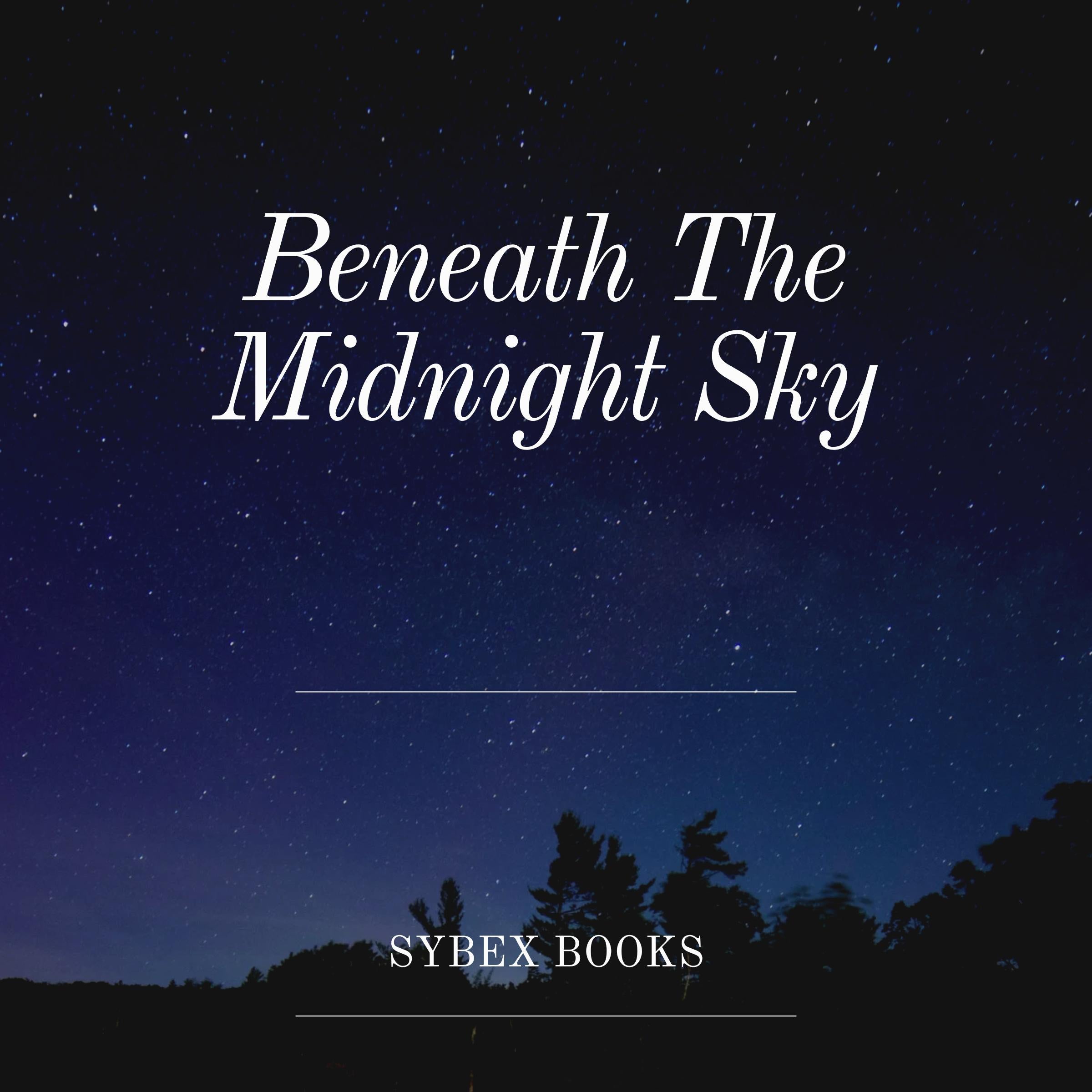 Beneath The Midnight Sky
