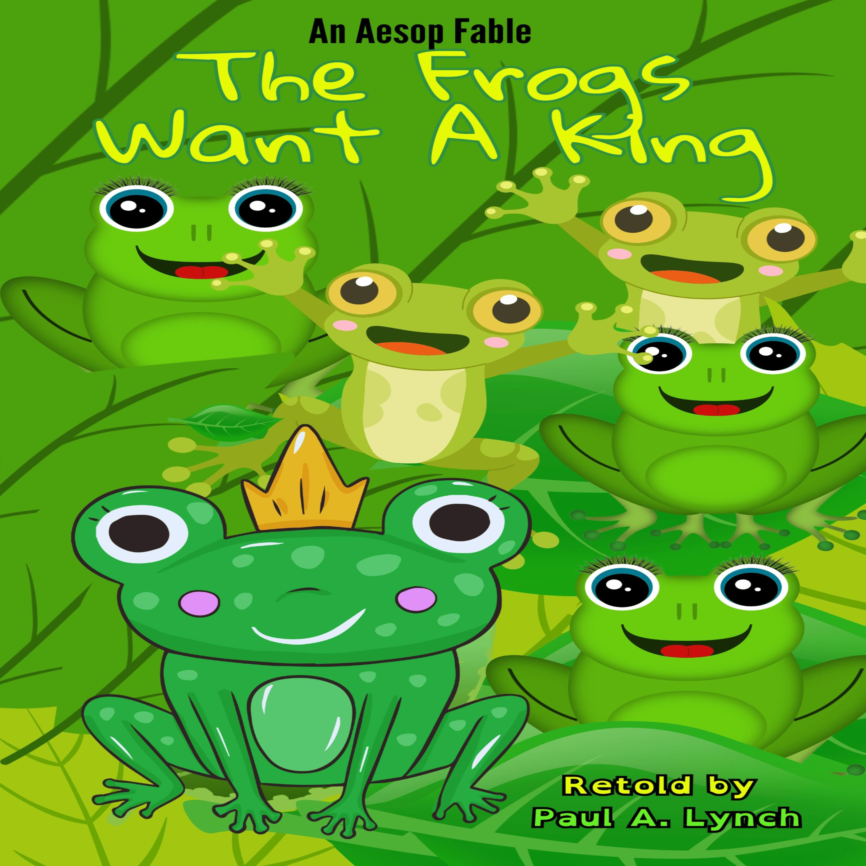 The Frogs Want a King