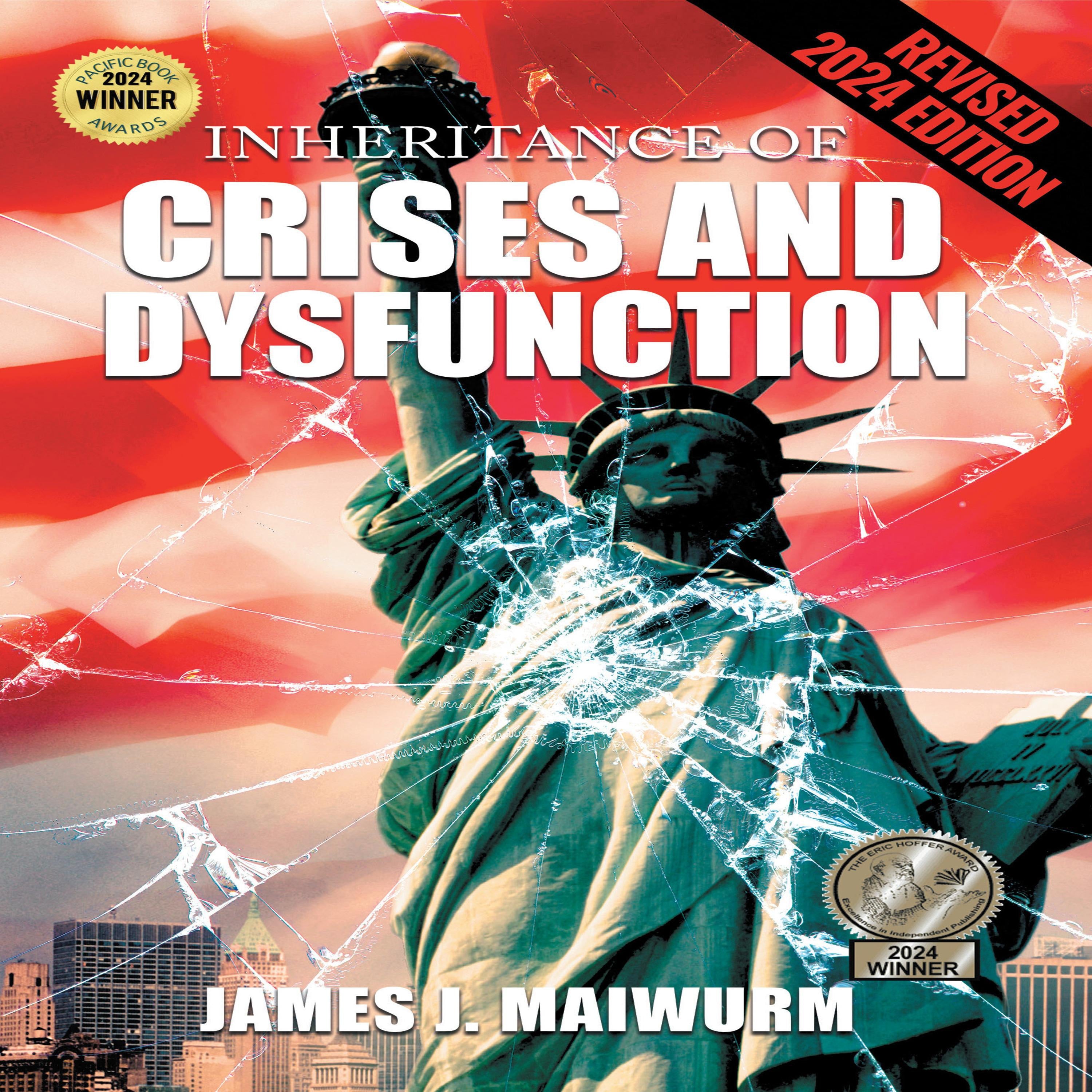 Inheritance of Crises and Dysfunction (A Novel)