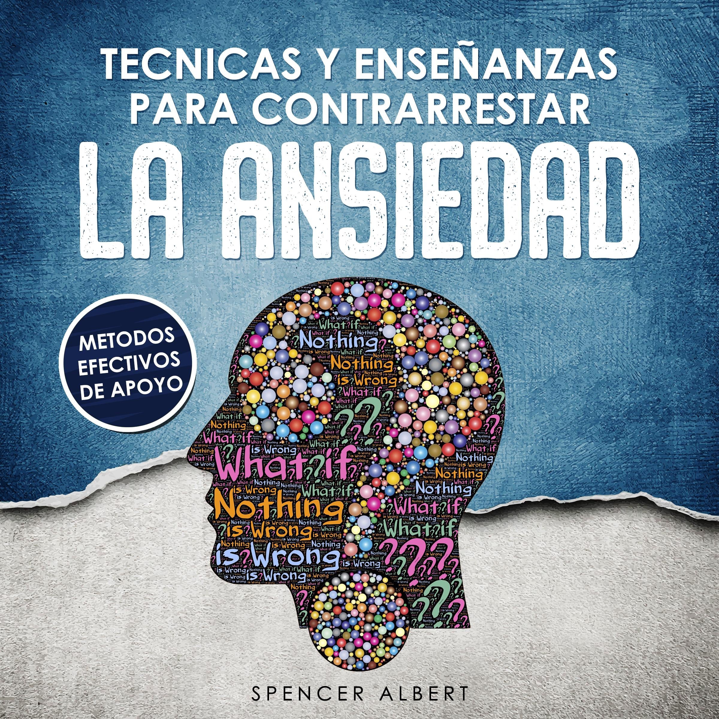 TECNICAS Y ENSEÑANZAS PARA CONTRARRESTAR LA ANSIEDAD