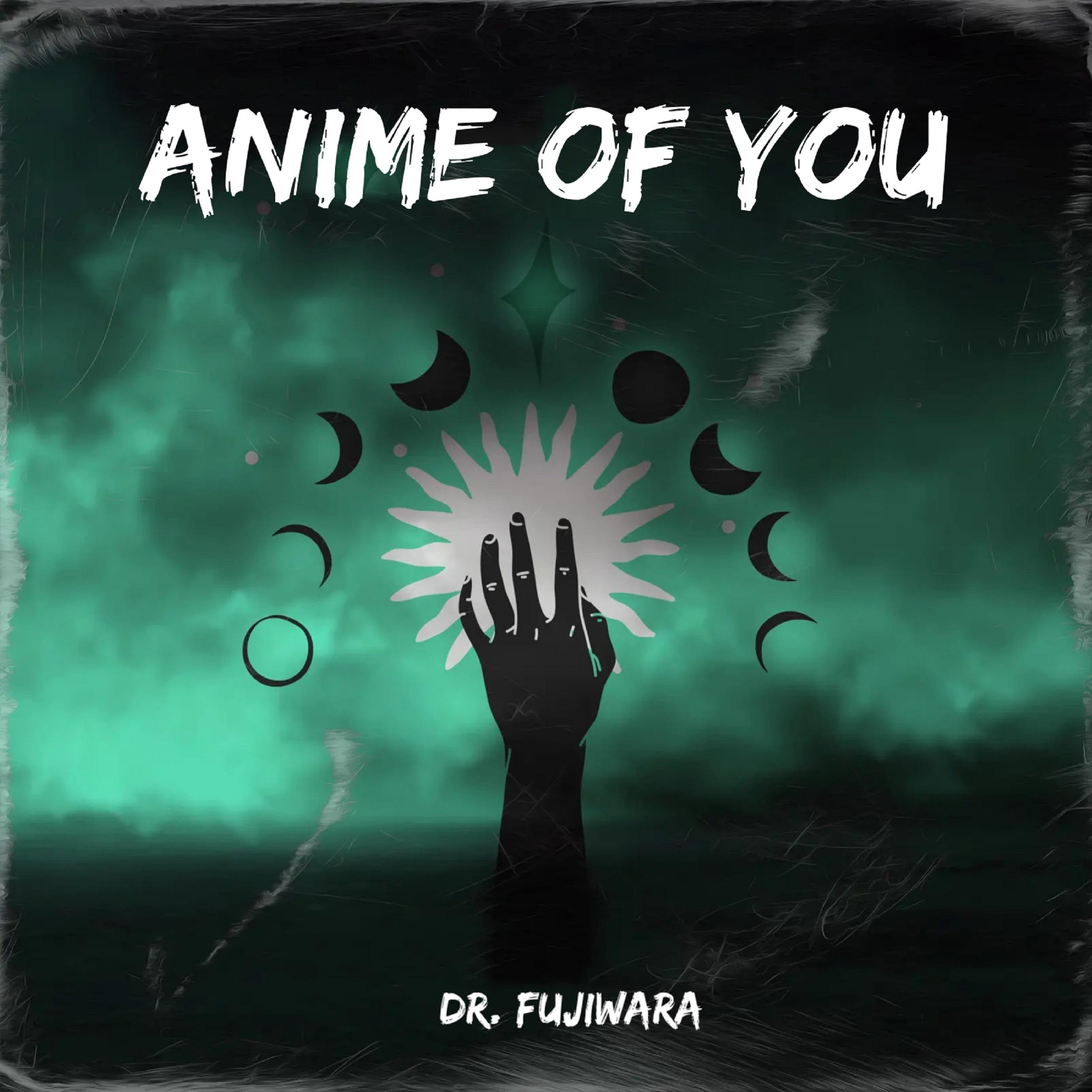 Anime of You