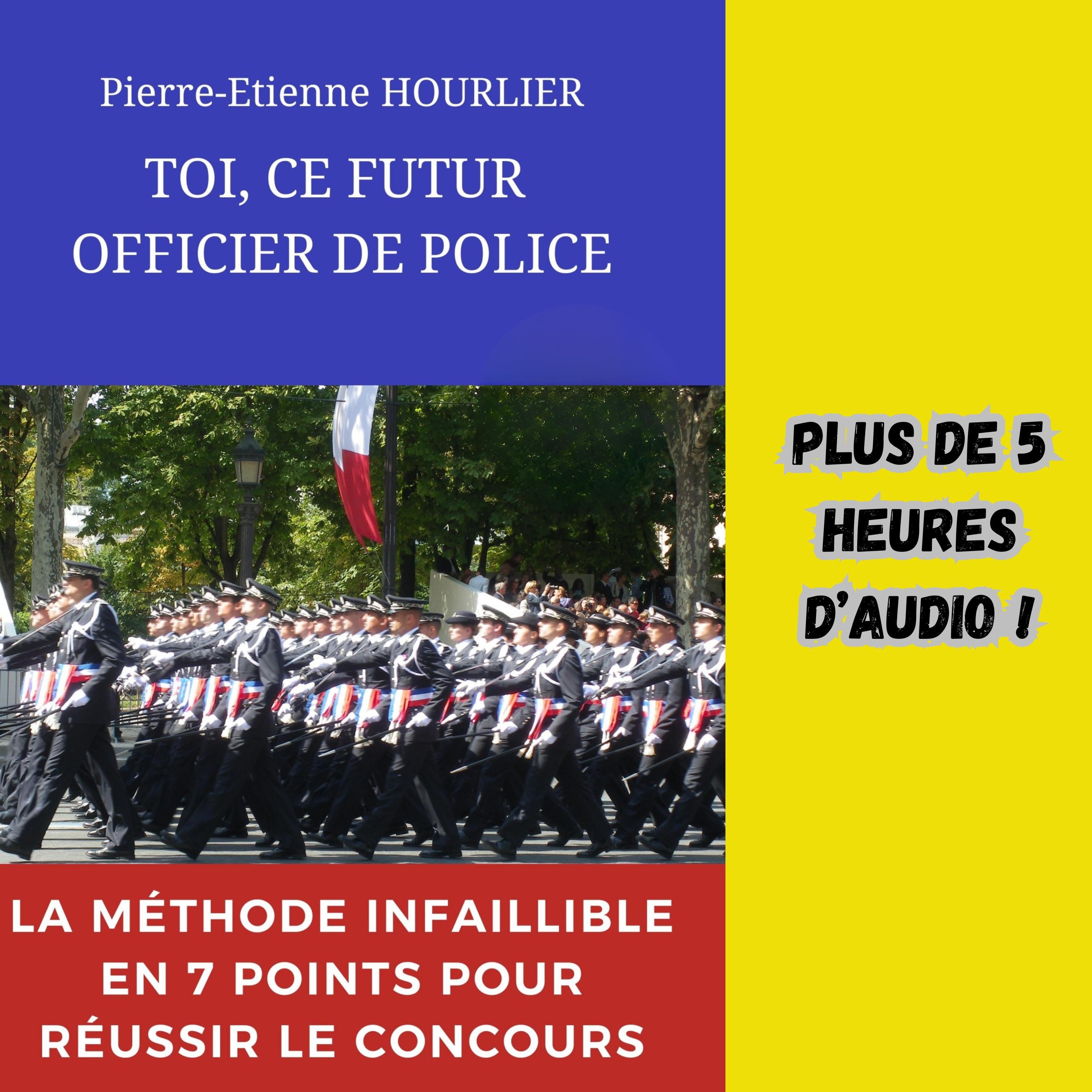 TOI, CE FUTUR OFFICIER DE POLICE
