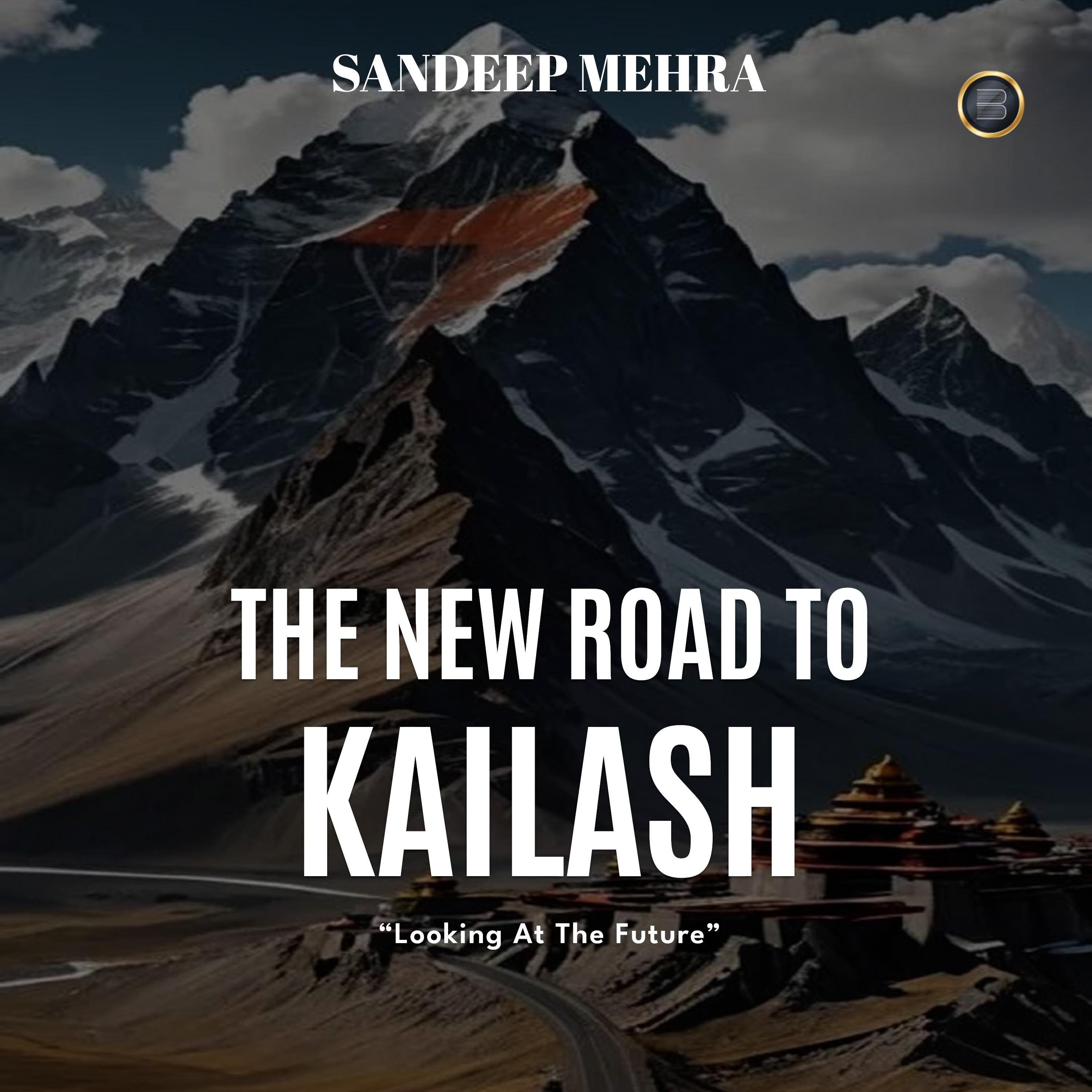 The new road to Kailash