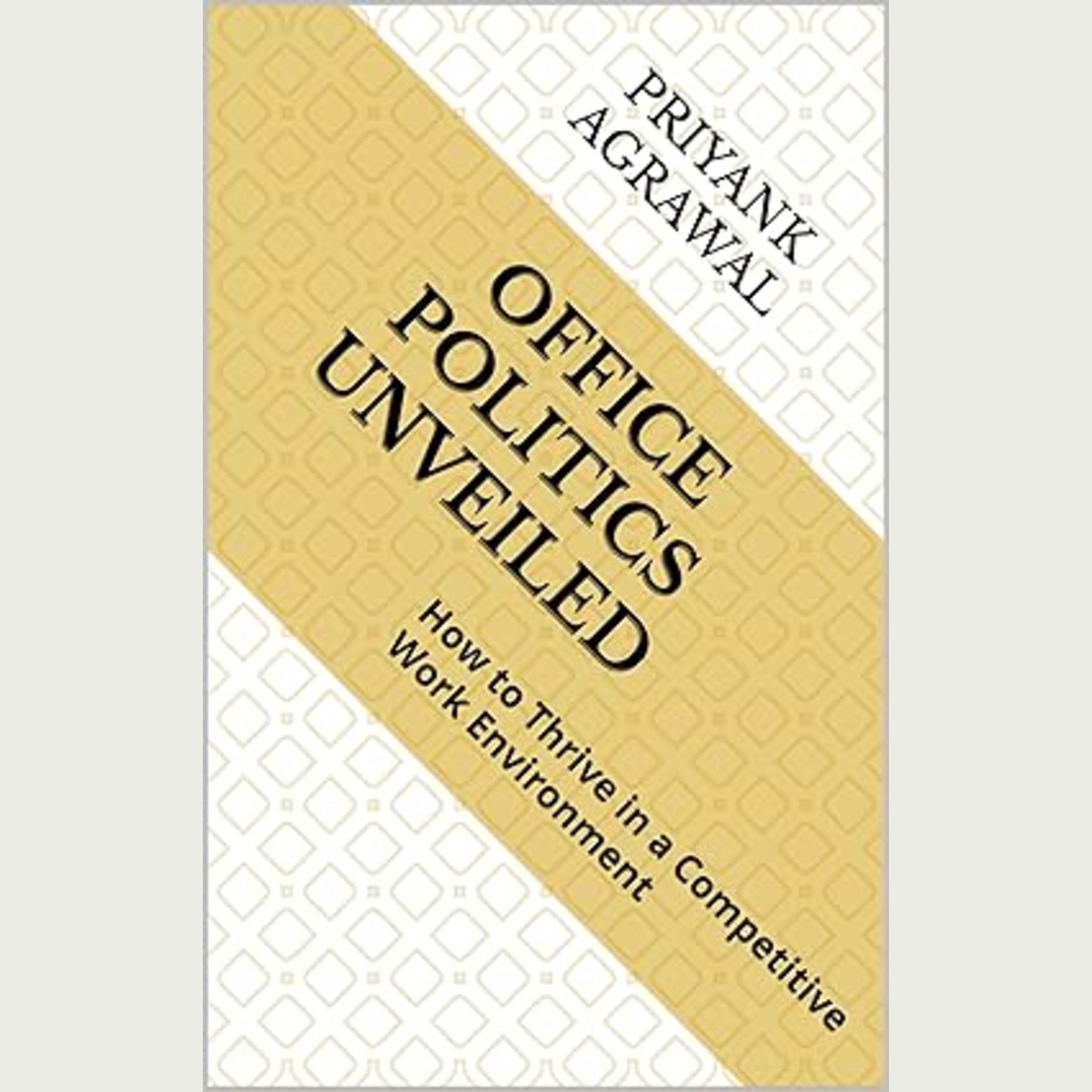 Office Politics Unveiled