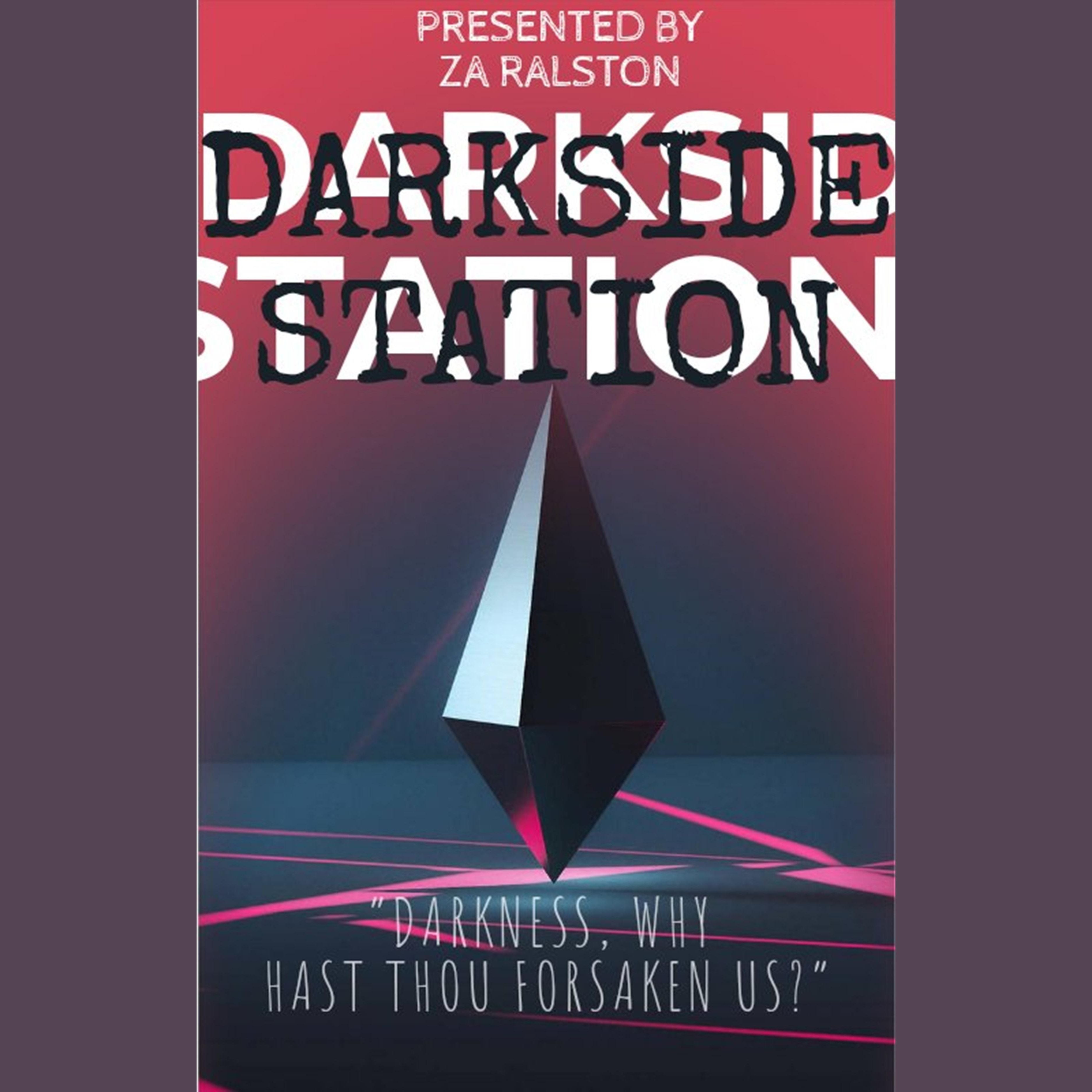 DARKSIDE STATION SEQUENCE THREE