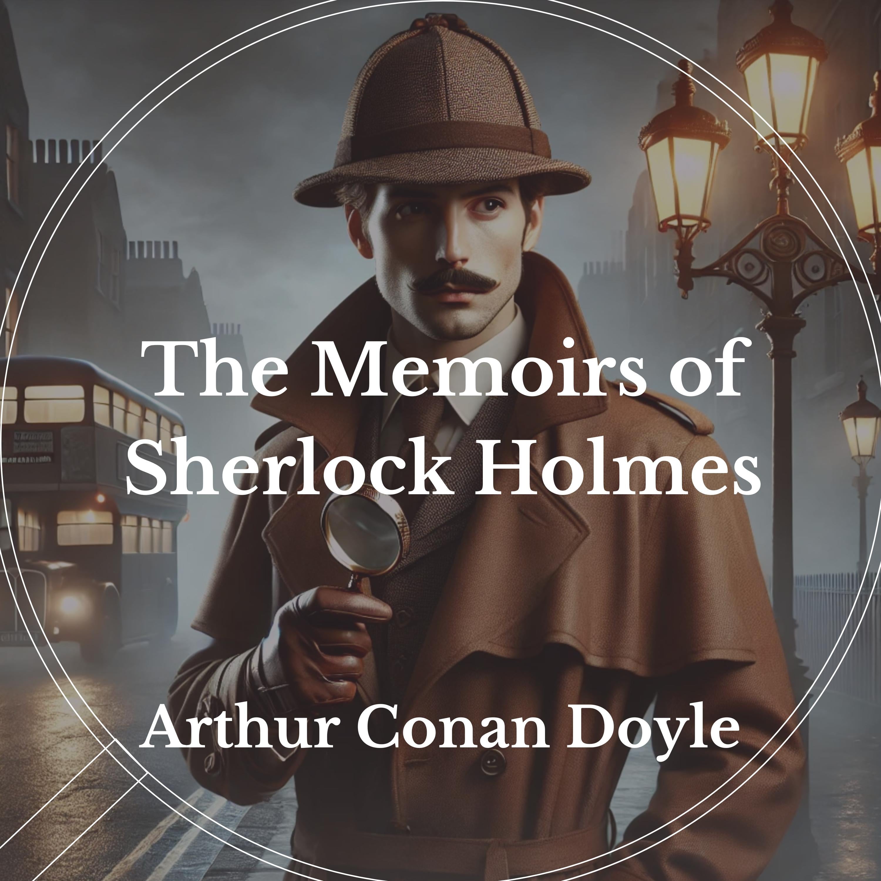 The Memoirs of Sherlock Holmes