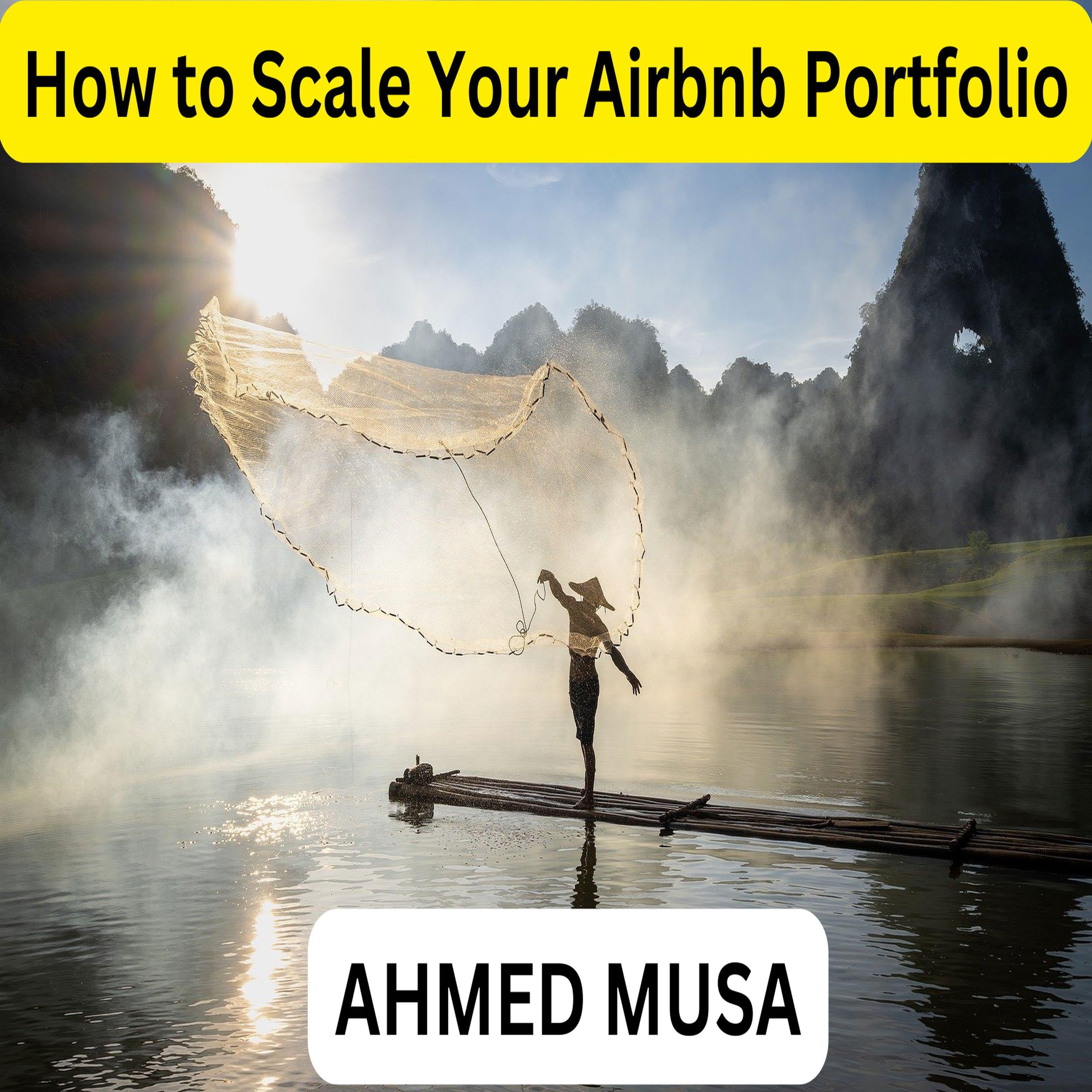 How to Scale Your Airbnb Portfolio