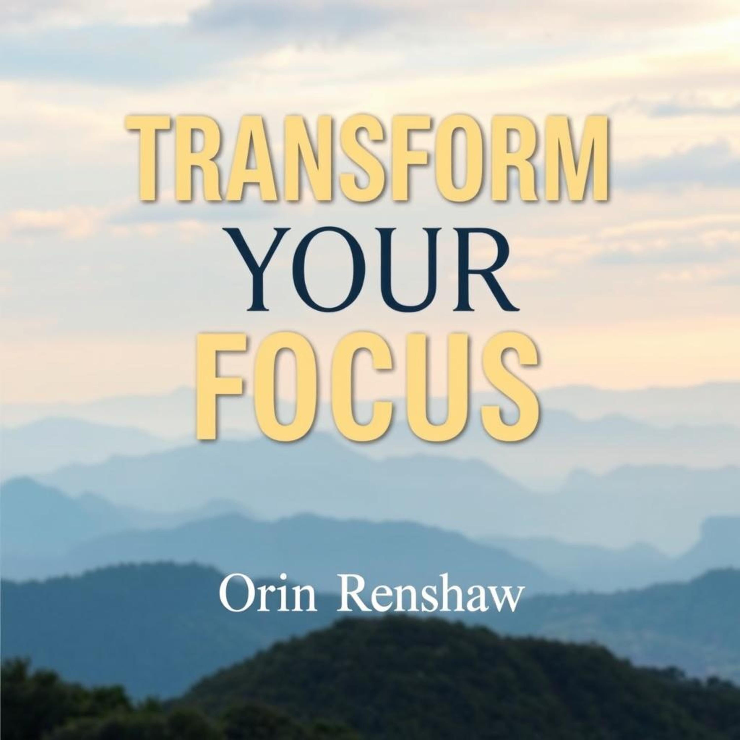 Transform Your Focus: Secrets to Ditch Distractions and Live Fully