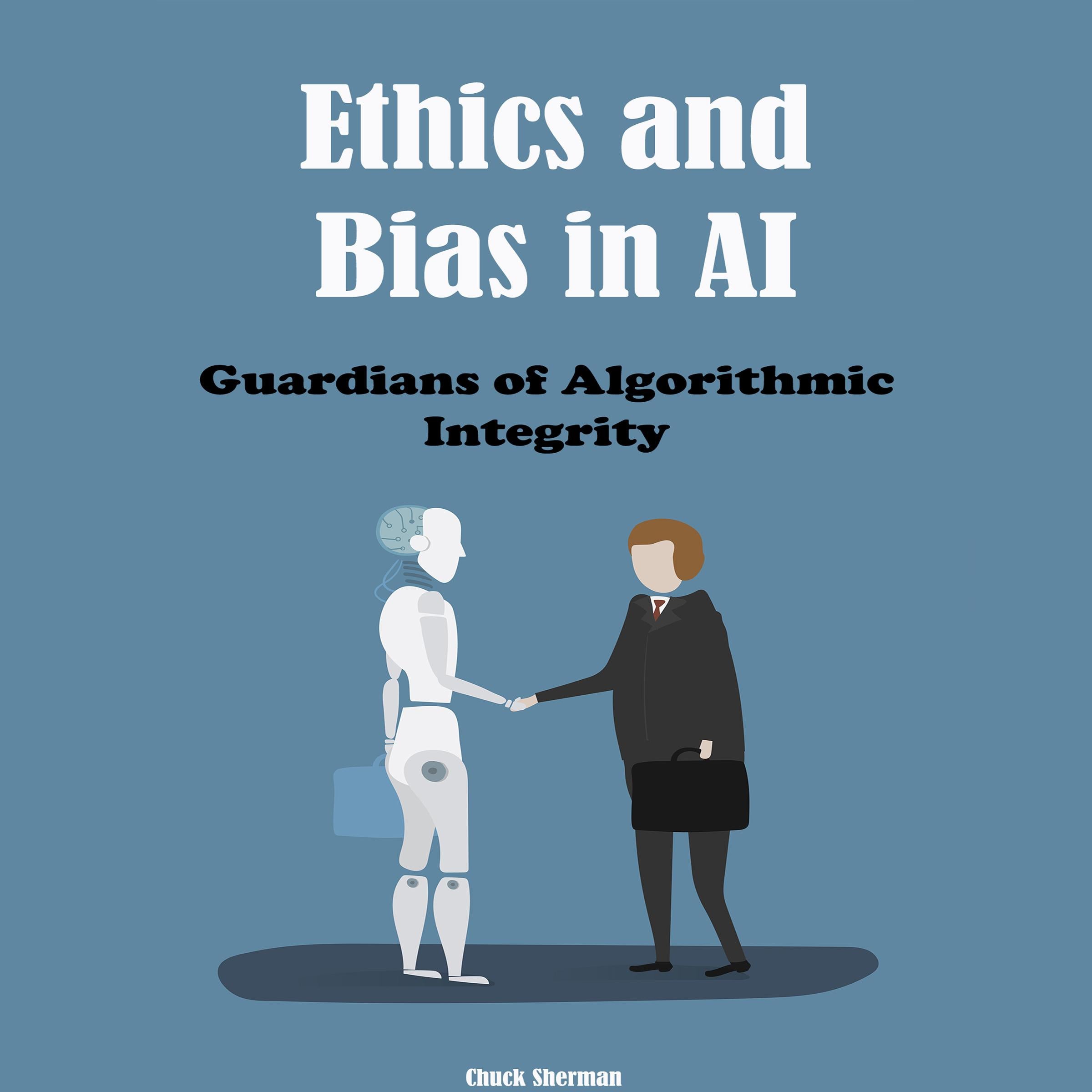 Ethics and Bias in AI