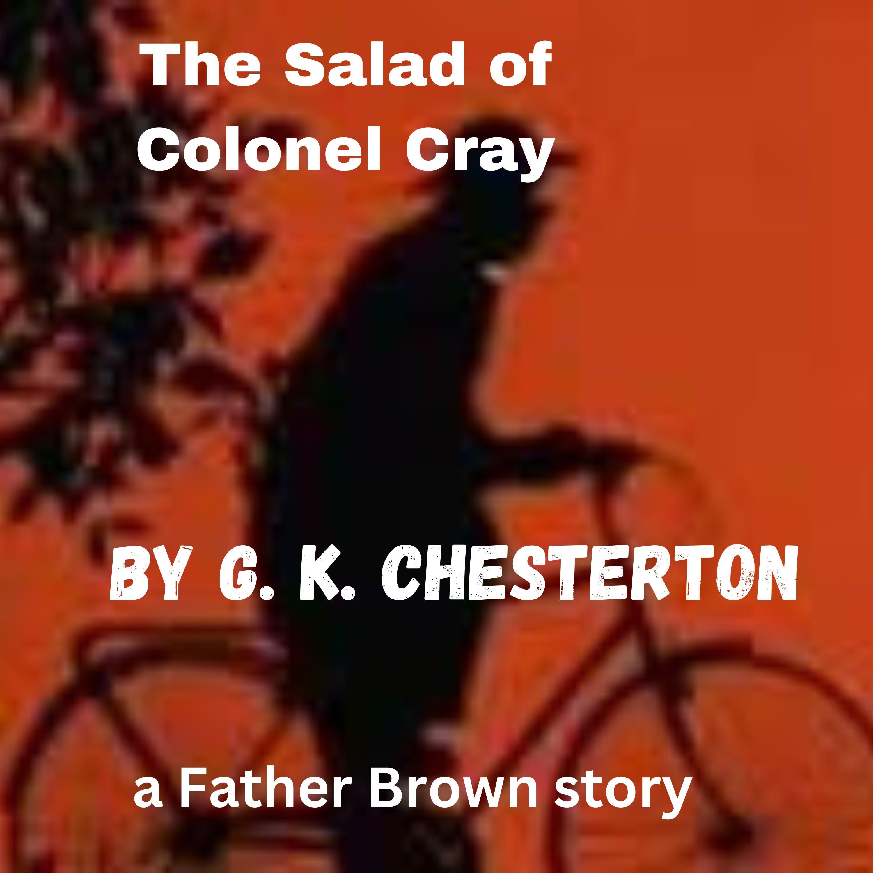 The Salad of Colonel Cray