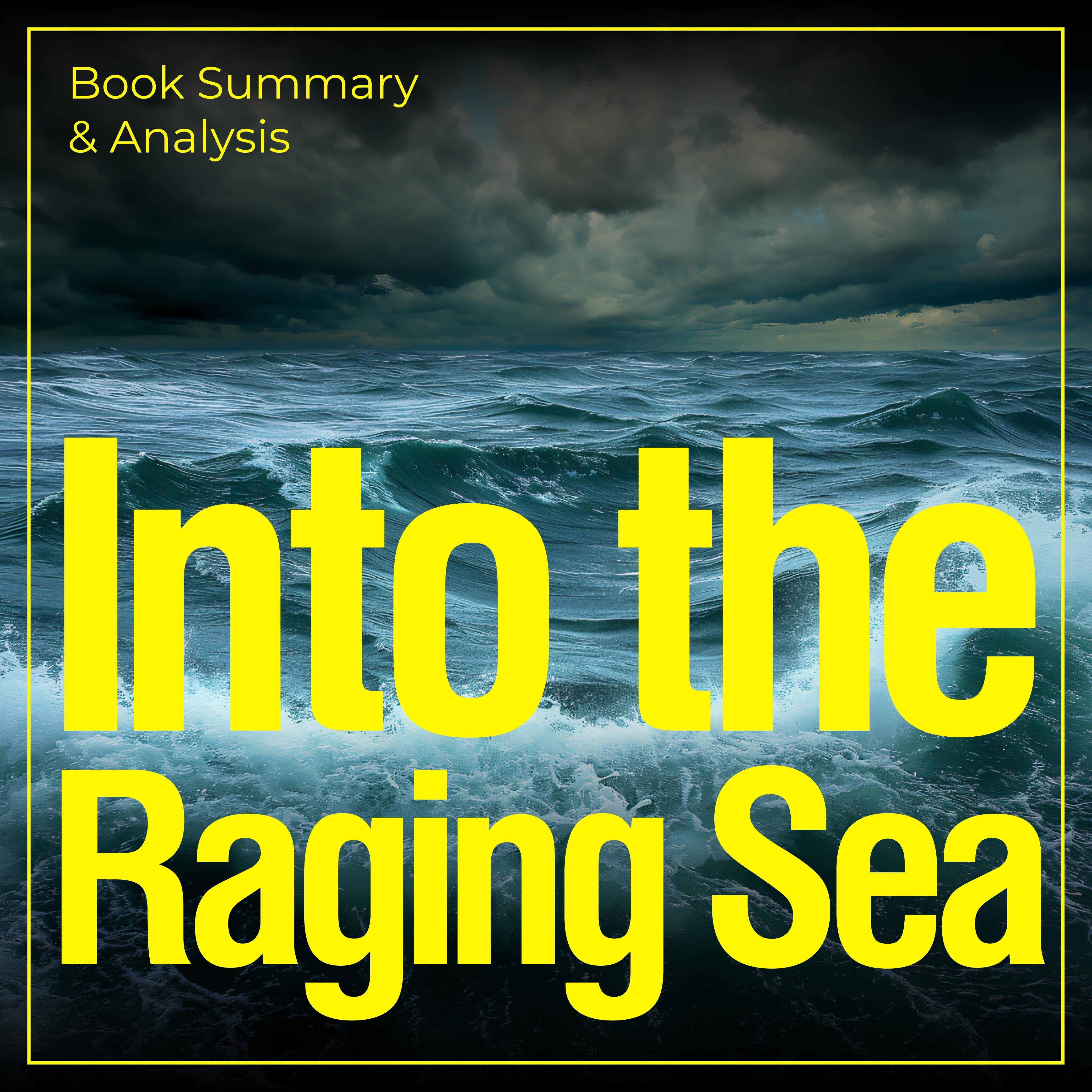 Into the Raging Sea: Book Summary & Analysis
