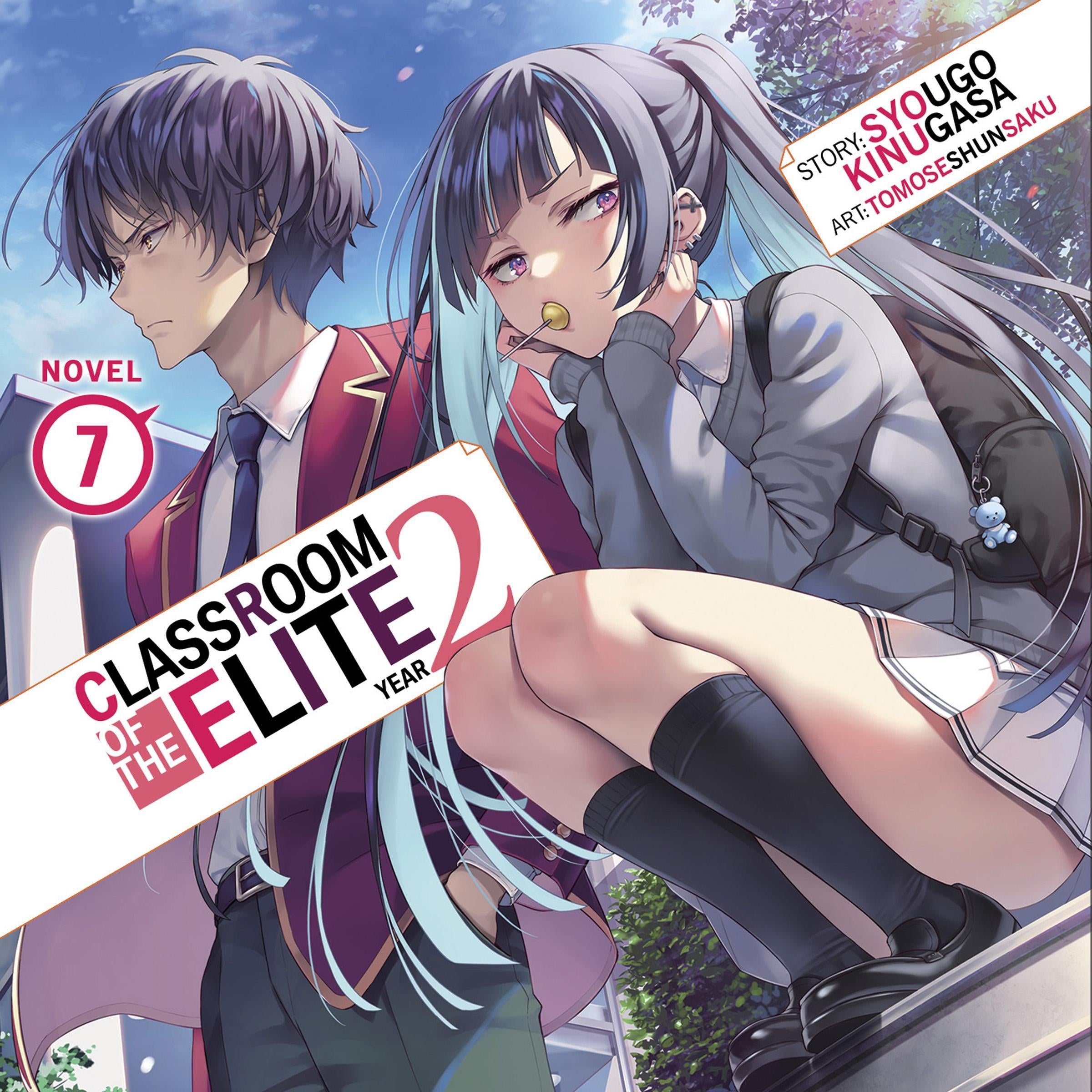 Classroom of the Elite: Year 2 (Light Novel) Vol. 7