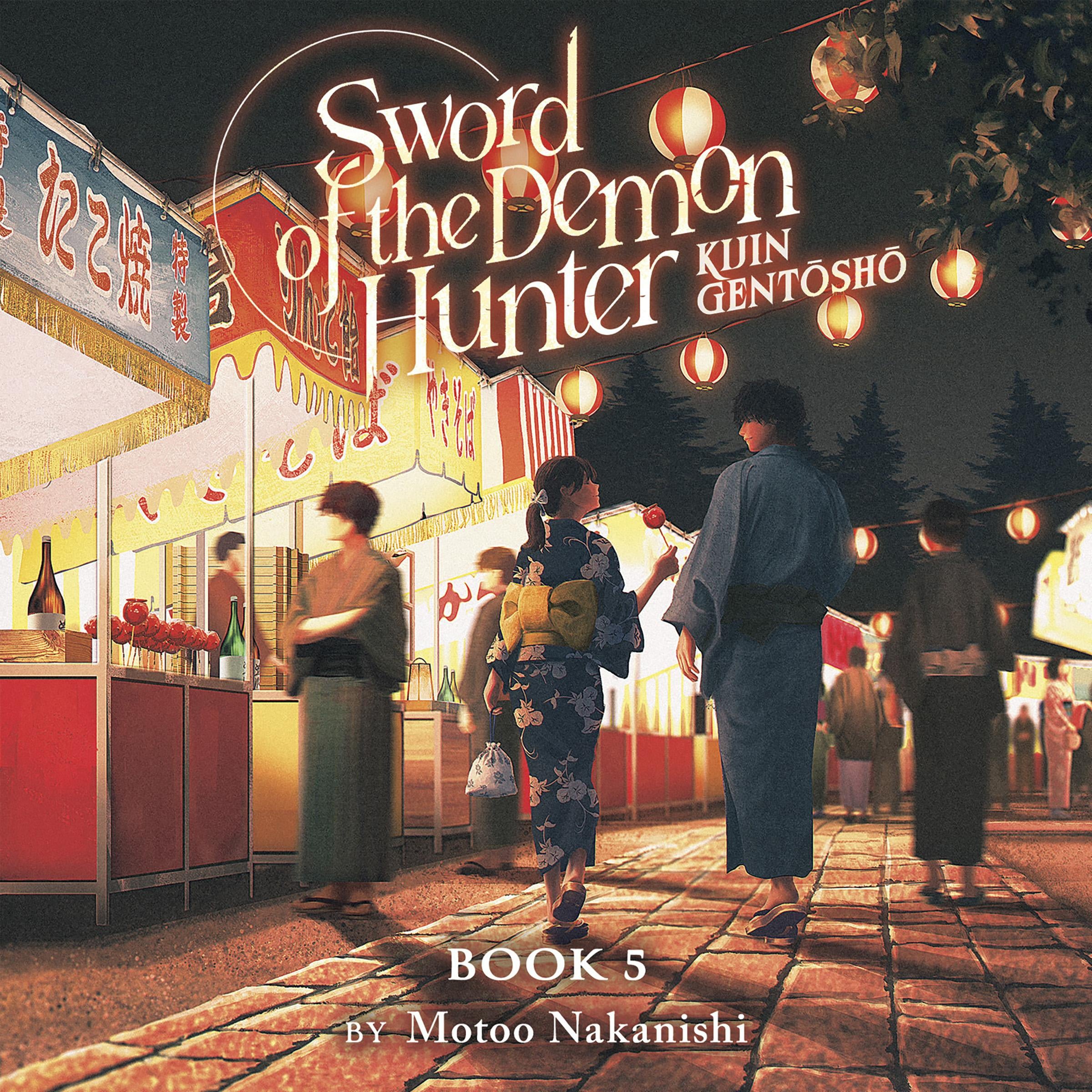 Sword of the Demon Hunter: Kijin Gentosho (Light Novel) Vol. 5