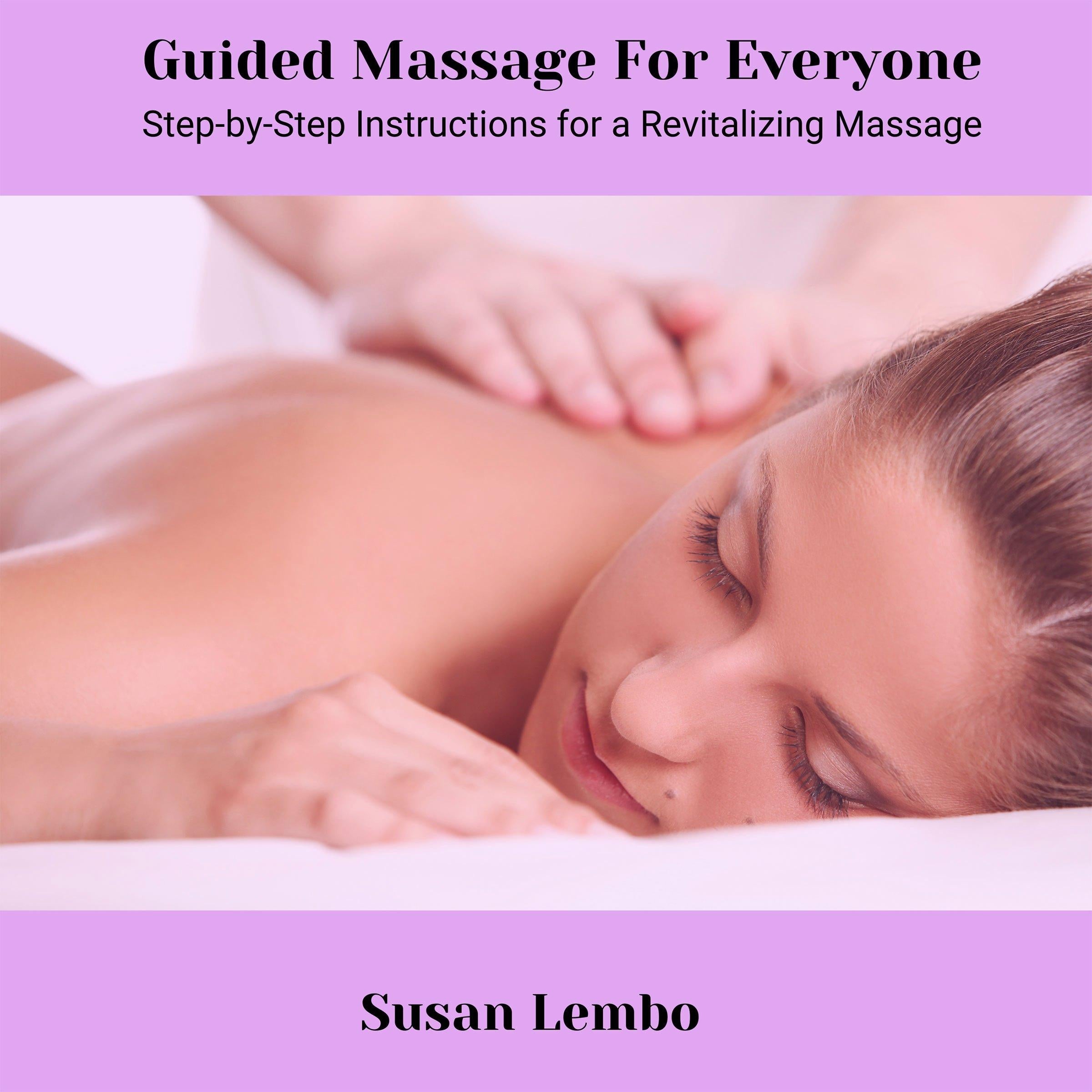 Guided Massage for Everyone