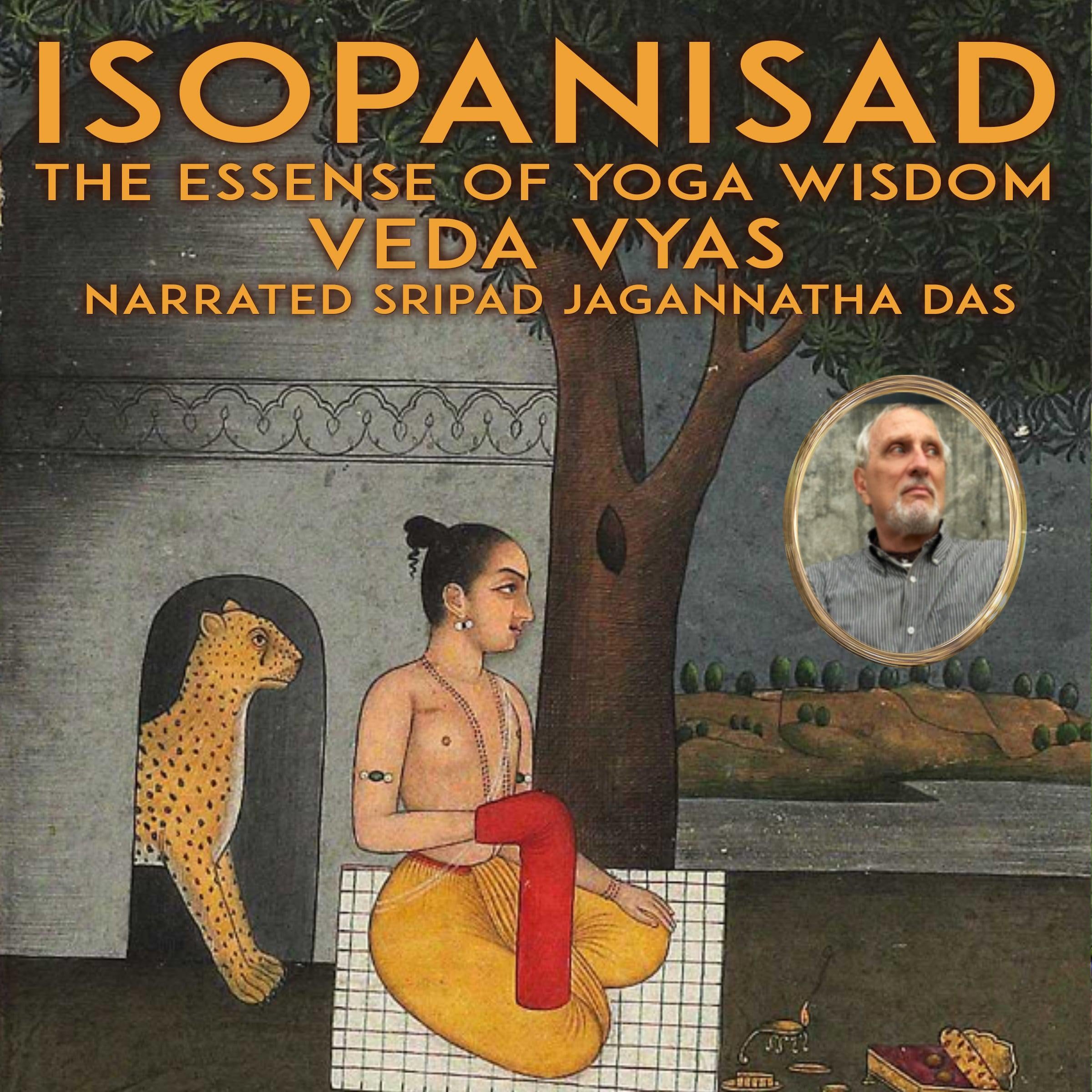 Isopanisad The Essensea Of Yoga Wisdom