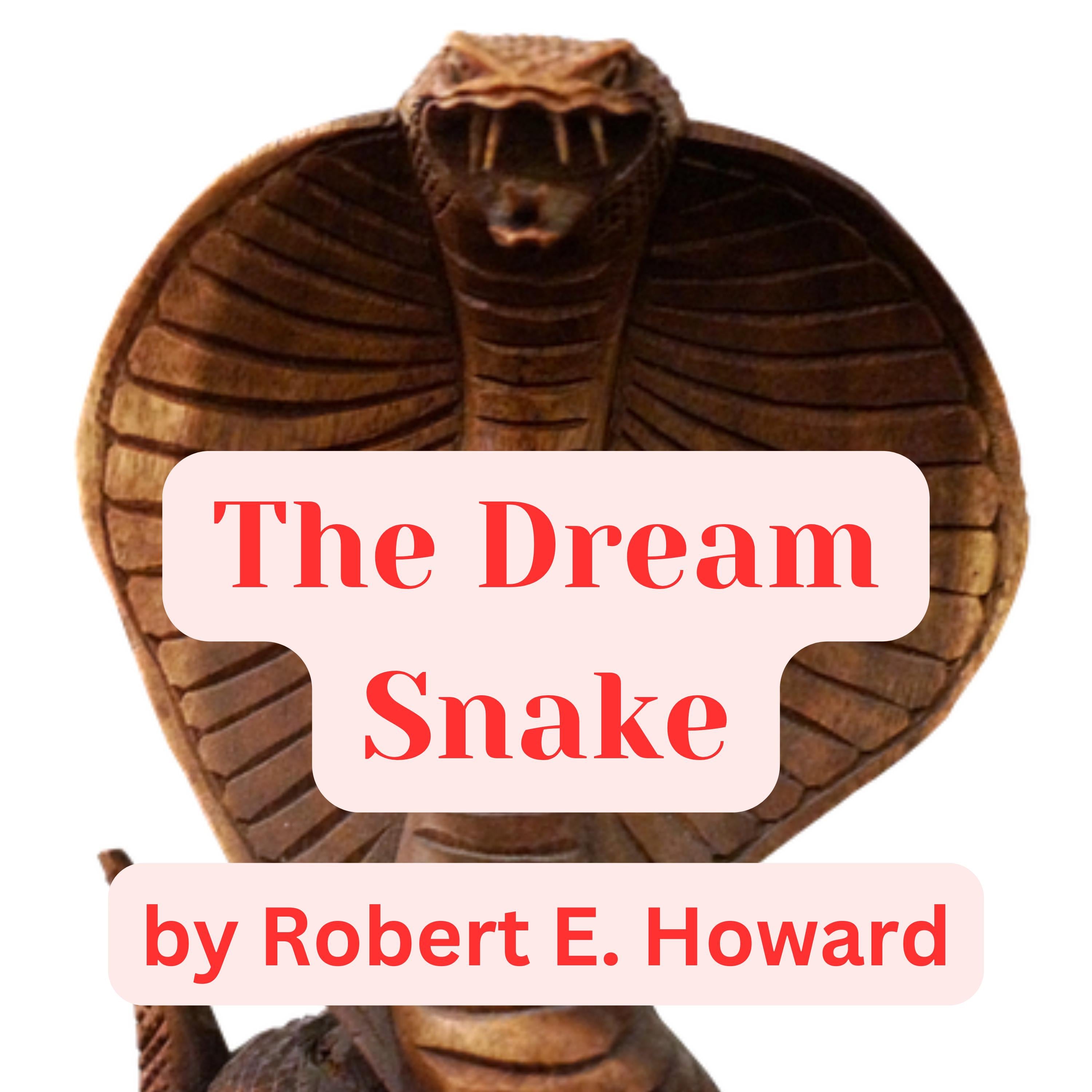 The Dream Snake