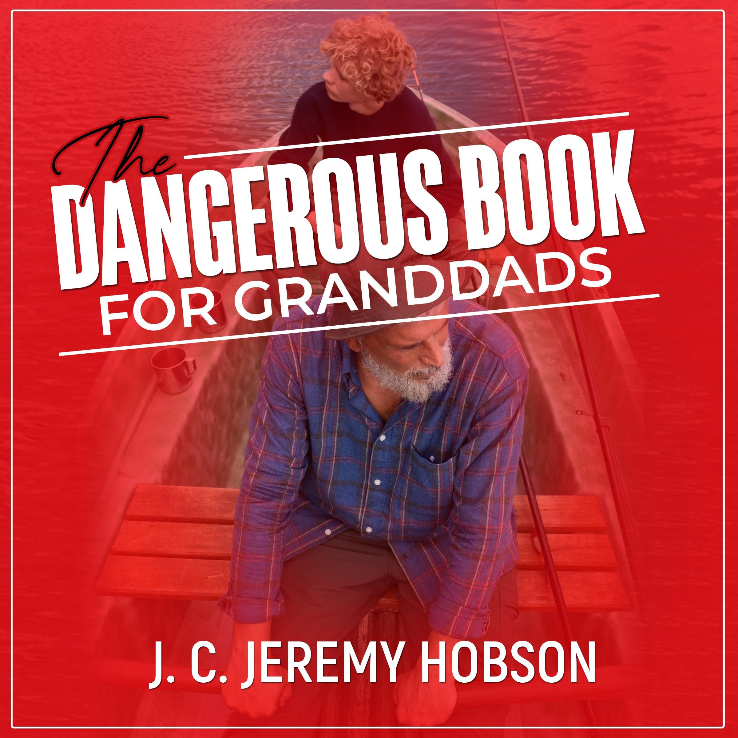 The Dangerous Book for Granddads