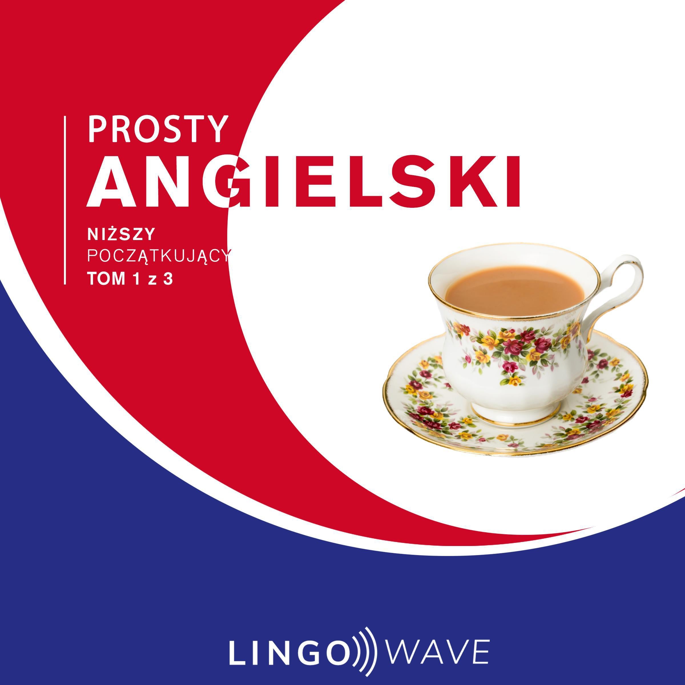 Prosty angielski - Niższy początkujący - Tom 1 z 3