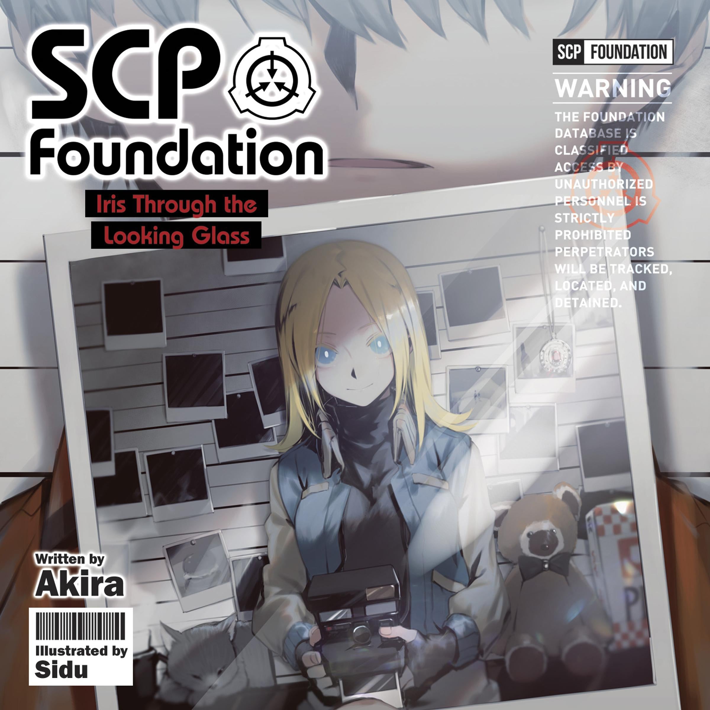 SCP Foundation: Iris Through the Looking Glass (Light Novel)