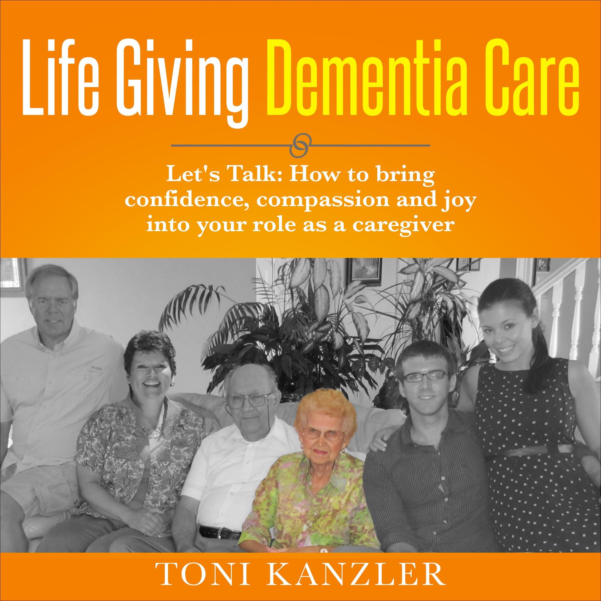 Life Giving Dementia Care