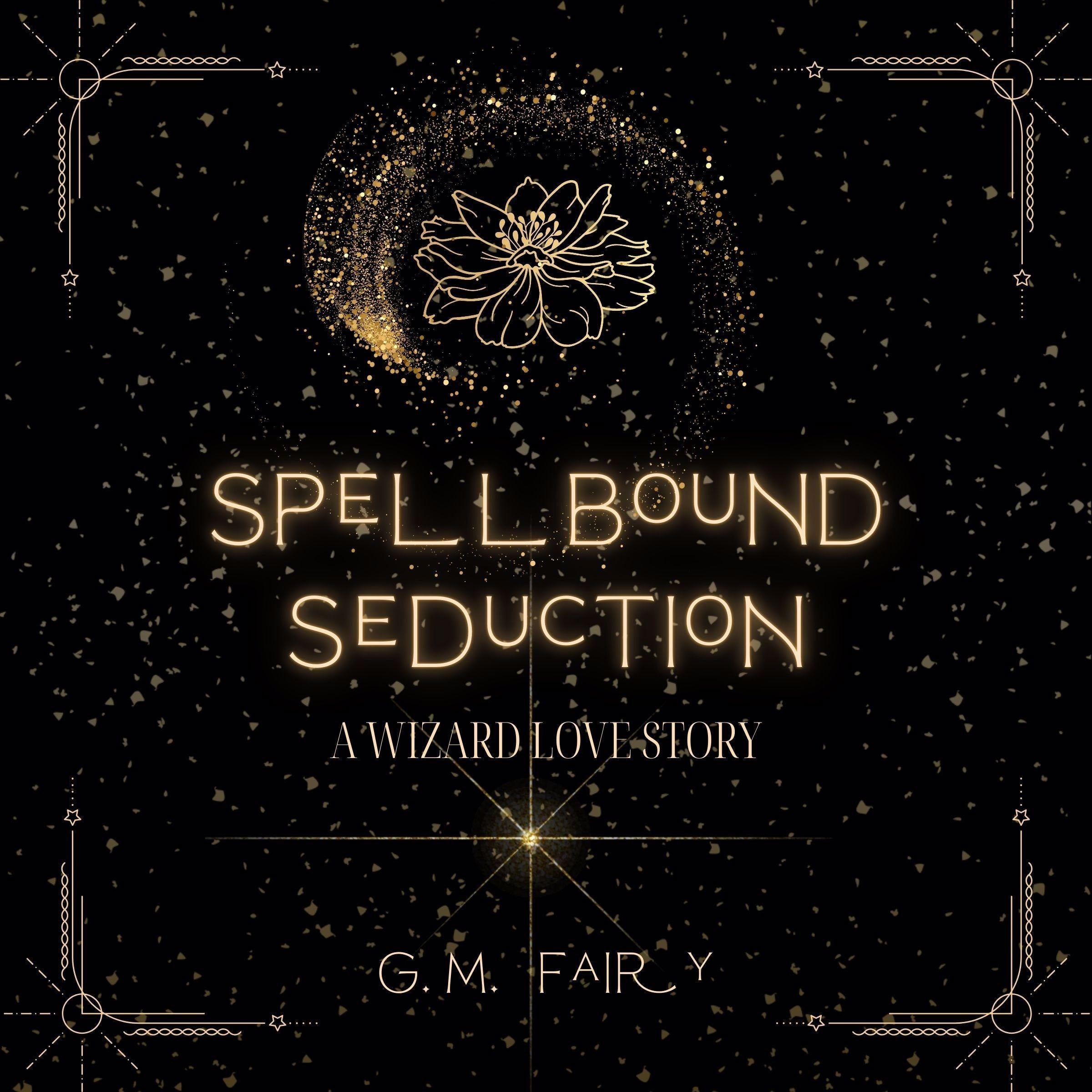 Spellbound Seduction