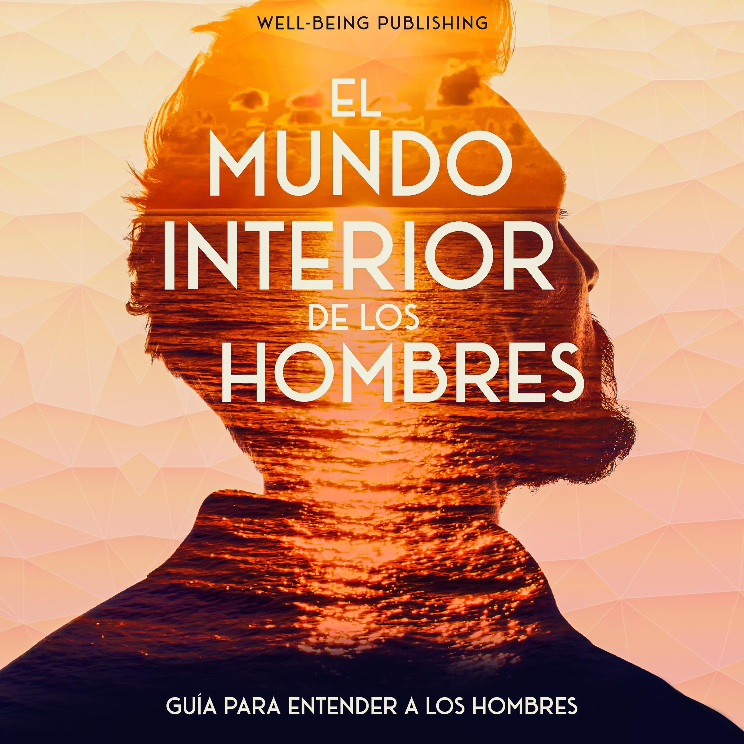 El mundo interior de los hombres
